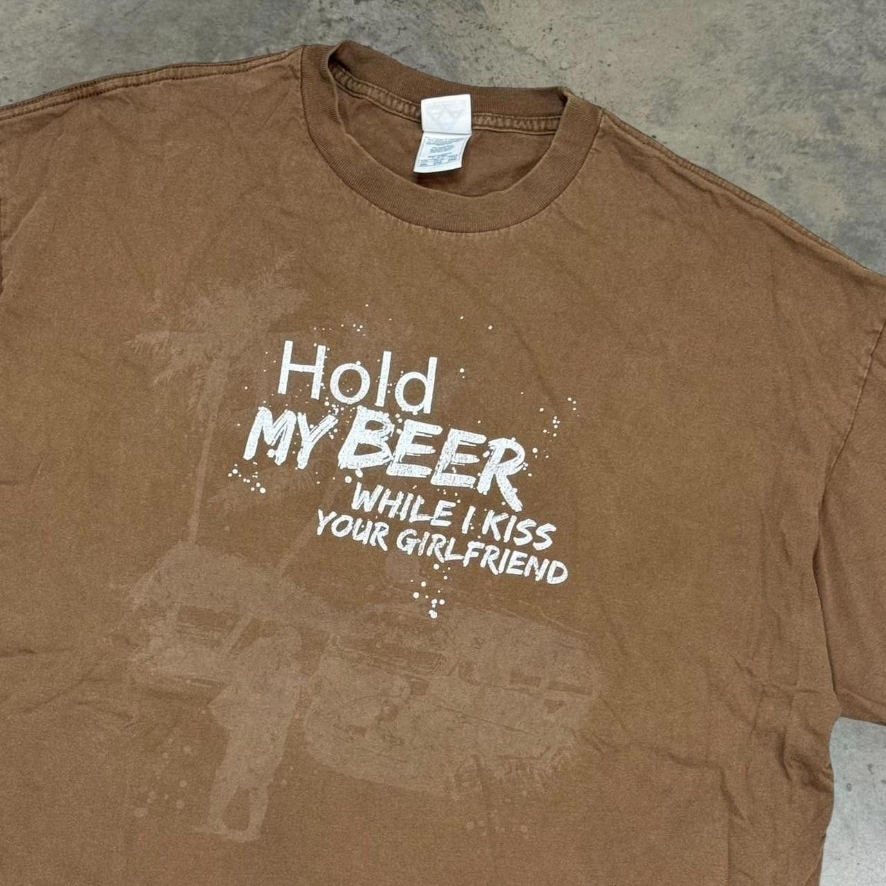 VTG 90s Faded “Hold my beer while I kiss your GF” T-Shirt