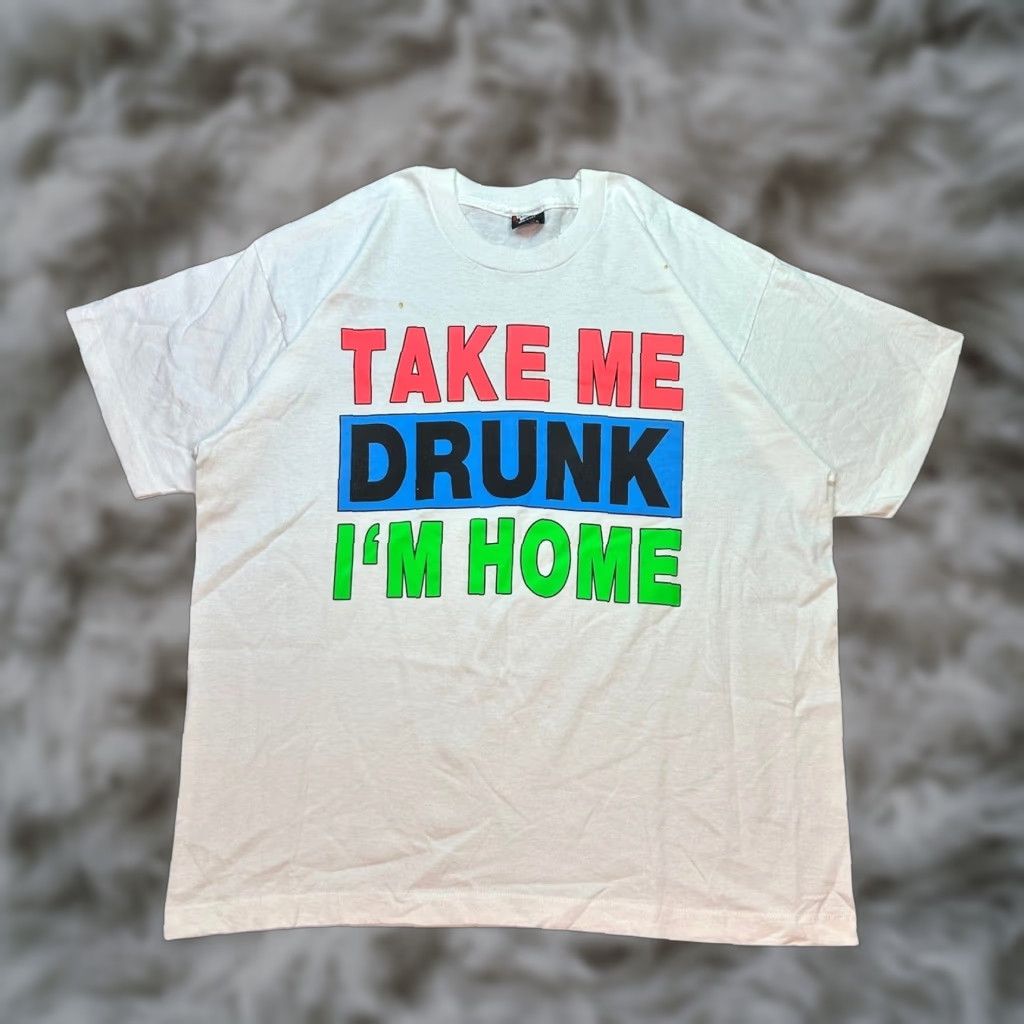 Vintage VINTAGE Take Me Drunk I’m Home Graphic Shirt XL White Mens T-Shirt 90s Quotes Beer Dad Neon Graphic Print Vintage Size US XL / EU 56 / 4 - 1 Thumbnail