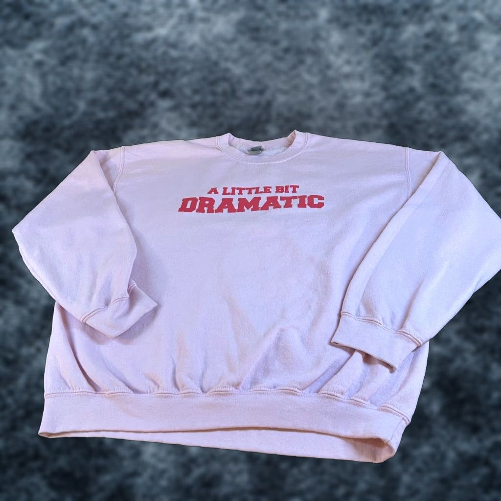 Gildan Gildan Sweatshirt A Little Bit Dramatic Pink Womens Large Pullover Crew Neck Long Sleeve Graphic Print Size L / US 10 / IT 46 - 1 Thumbnail