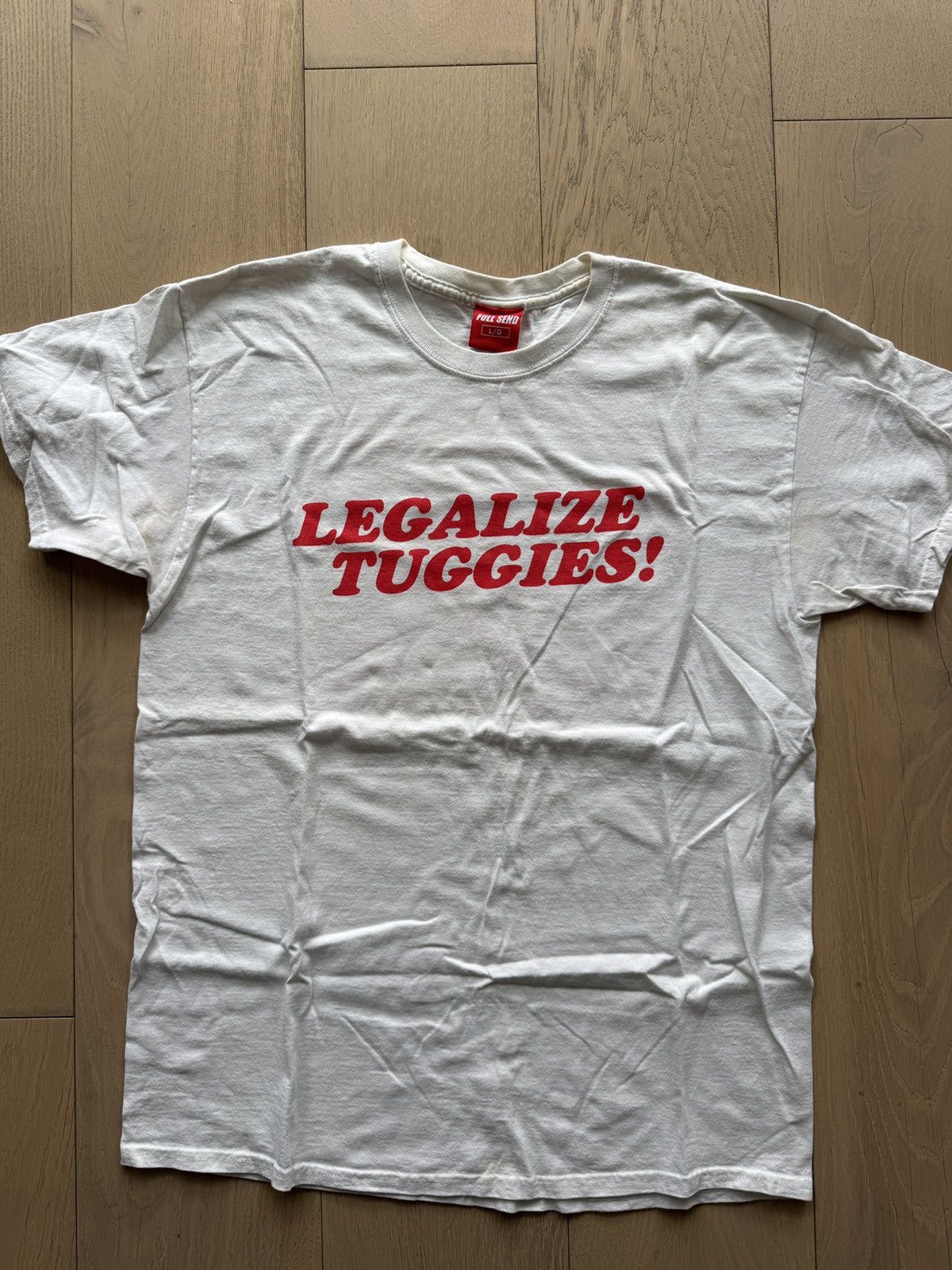 Full Send Legalize Tuggies Shirt Nelk Boys