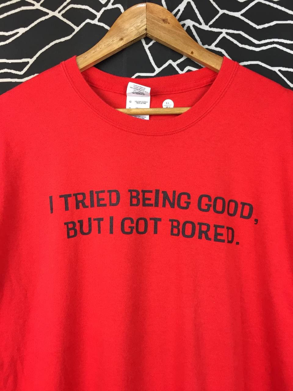 Vintage I Tried Being Good But I Got Bored Funny Sarcastic Quote Tee Size US L / EU 52-54 / 3 - 3 Thumbnail