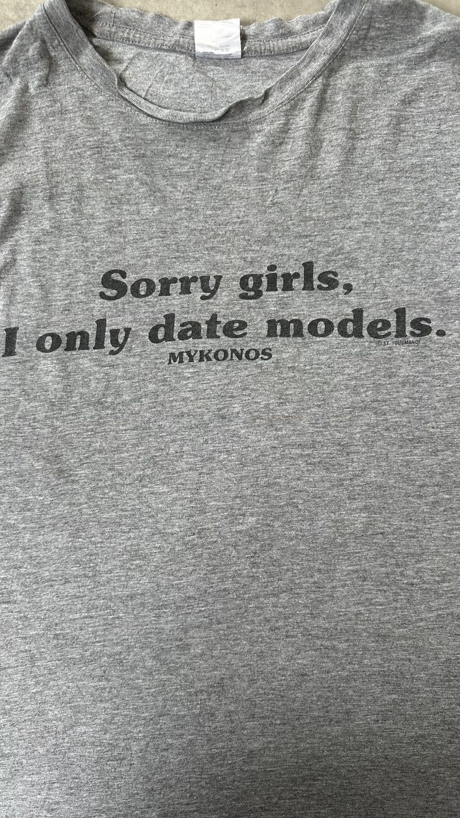 Vintage SORRY GIRL I ONLY DATE MODEL HUMOR TEE Size US L / EU 52-54 / 3 - 2 Thumbnail
