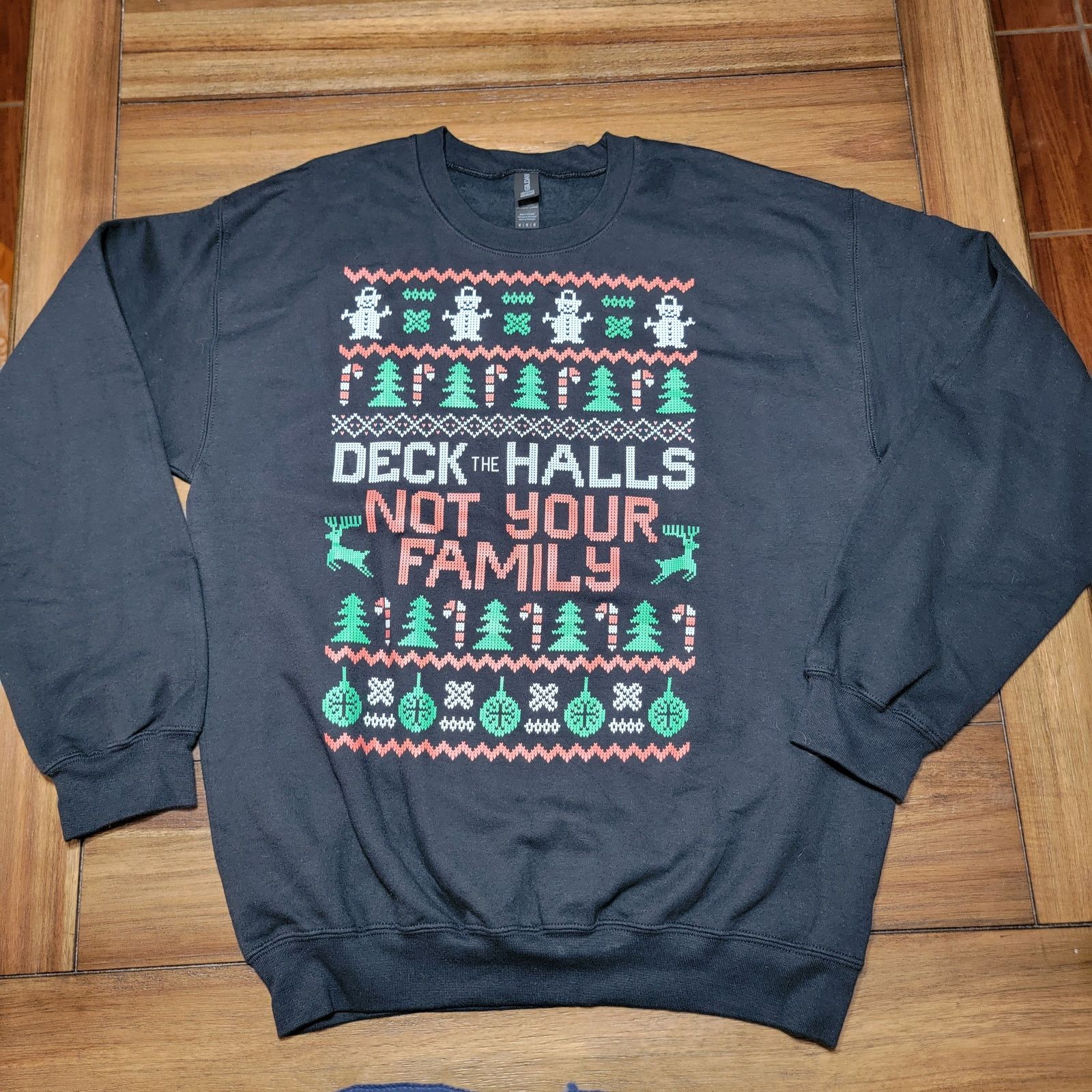 Gildan Funny Sweatshirt "Deck The Halls Not Your Family" - Medium Size M / US 6-8 / IT 42-44 - 1 Thumbnail