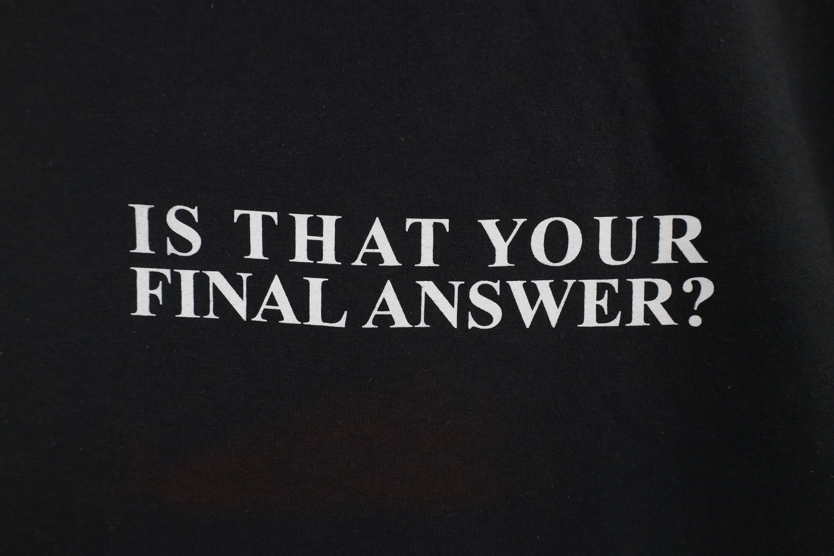 Vintage Vintage 90s A Millionaire Is That Your Final Answer T-Shirt Size US M / EU 48-50 / 2 - 4 Thumbnail
