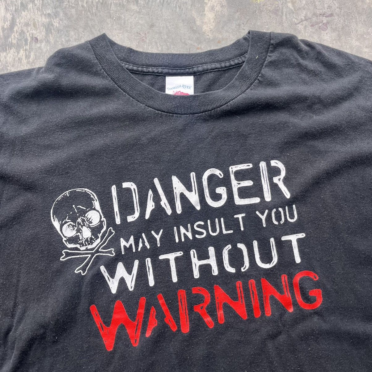 Band Tees × Vintage Y2K humor tee joke shirt DANGER MAY INSULT YOU WITHOUT WARNG Size US L / EU 52-54 / 3 - 2 Thumbnail