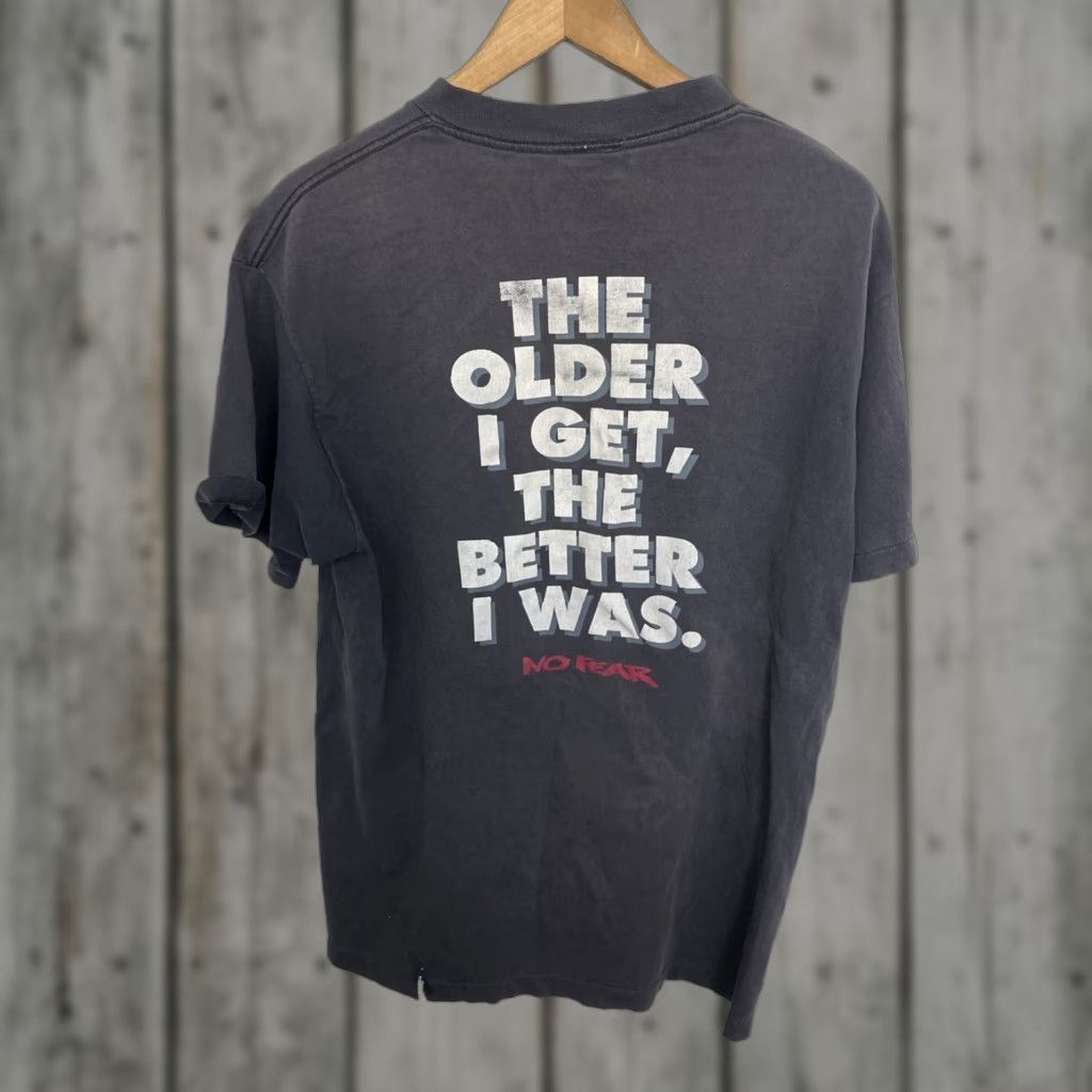 VINTAGE No Fear Black T-Shirt THE OLDER I GET THE BETTER Shirt Size L Men