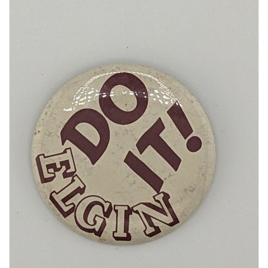 Other Vintage "Do It! Elgin" Elgin High School Oklahoma Badge/Butt Size ONE SIZE - 4 Thumbnail