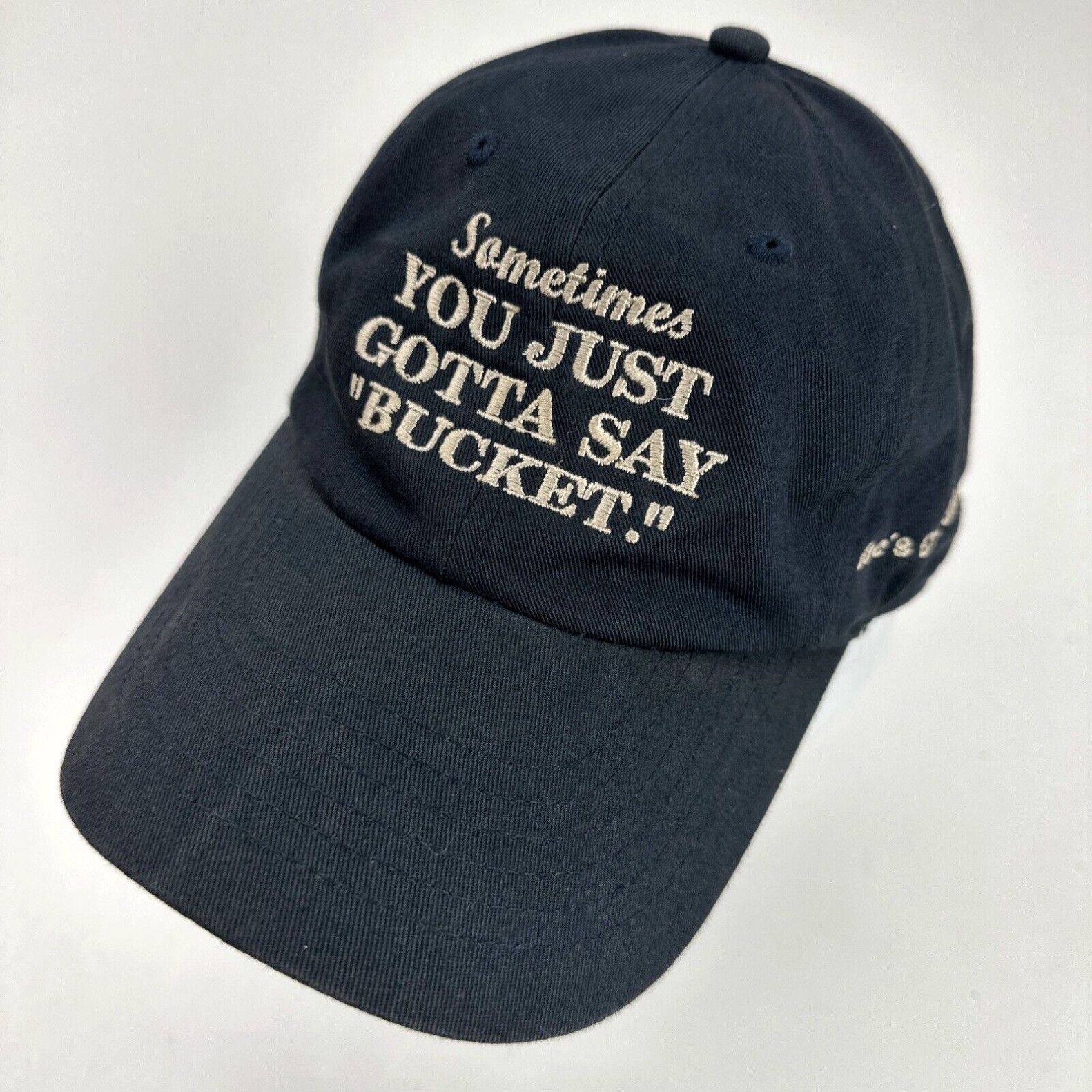 Bally Sometimes You Just Gotta Say Bucket Ball Cap Hat Adjustable ...