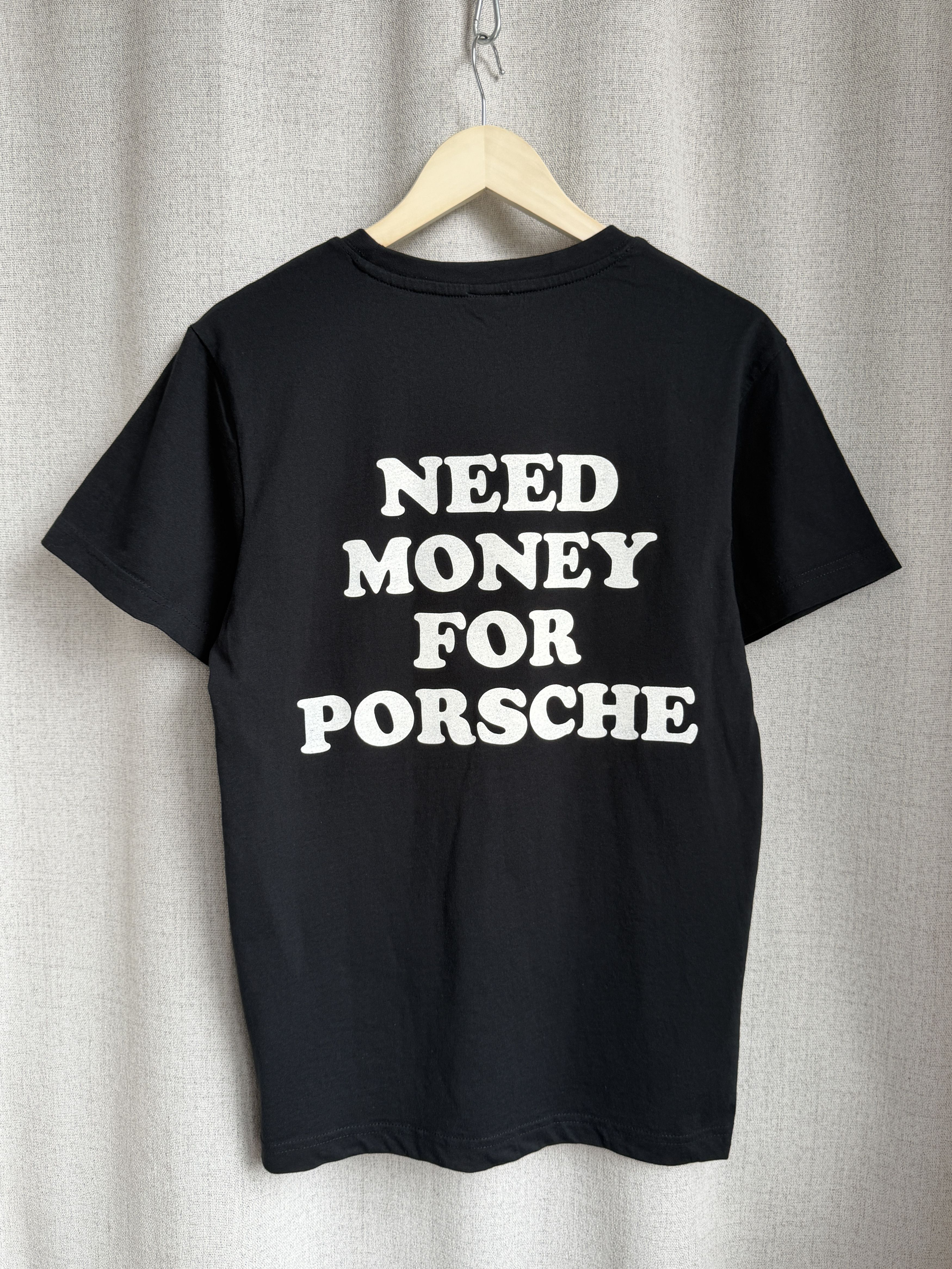 Vintage Y2K Style "Need Money For Porsche" Graphic Tee Size US S / EU 44-46 / 1 - 3 Thumbnail