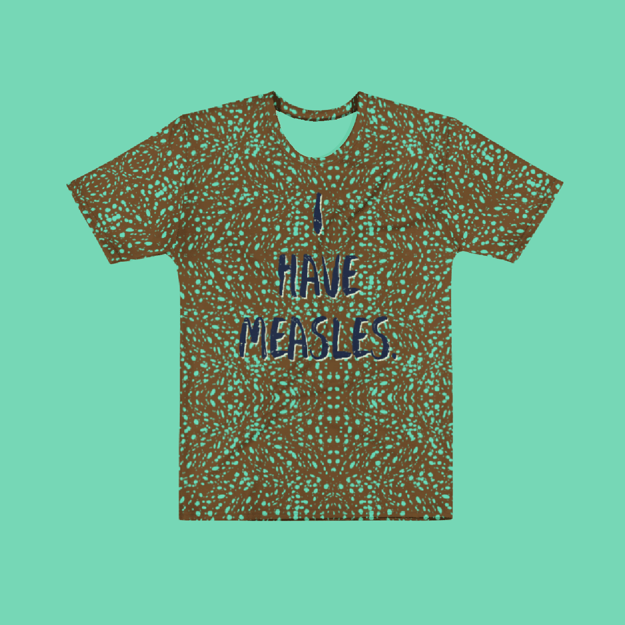 Other ‘I Have Measles’ T-Shirt (in Mint) Size US XXL / EU 58 / 5 - 1 Thumbnail