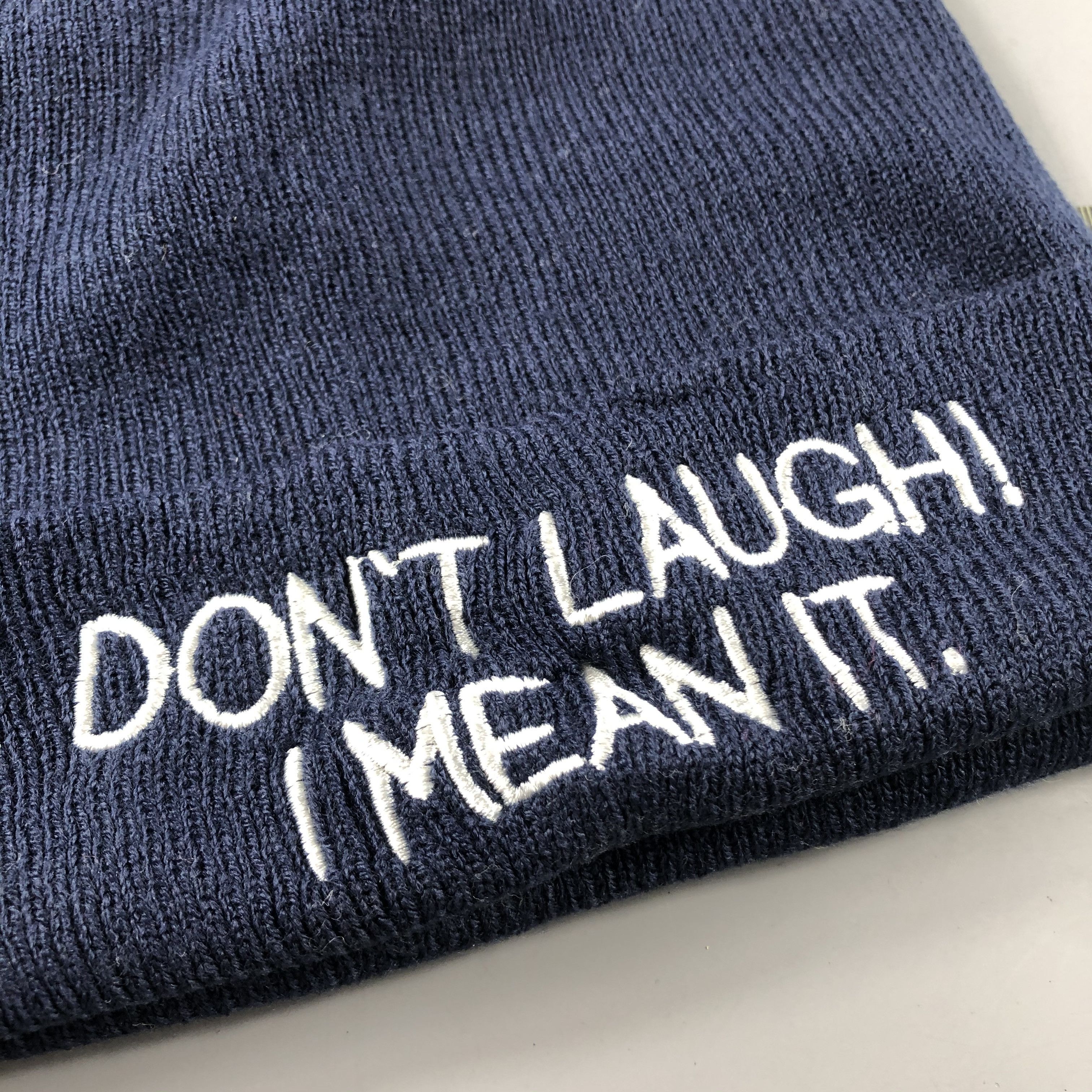 Vintage Wording Dont Laugh! I Mean It Beanie Snow Hat Snow Cap -D189 Size ONE SIZE - 5 Thumbnail