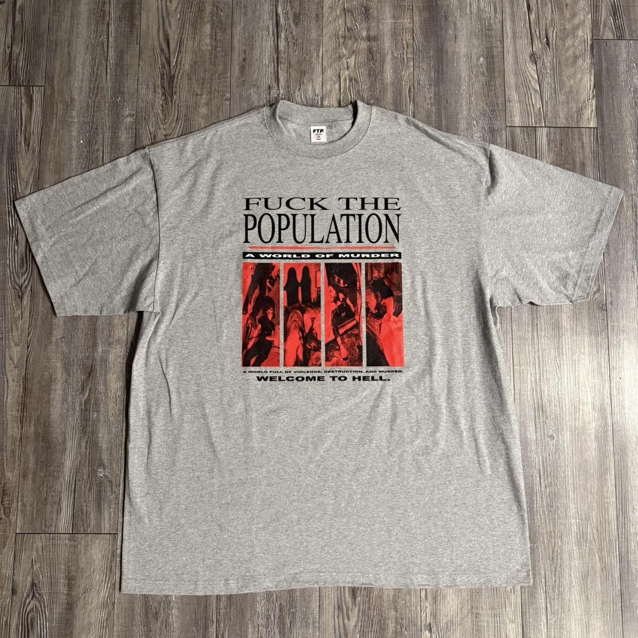 Men's Fuck The Population Shirts | FTP Tops | Grailed