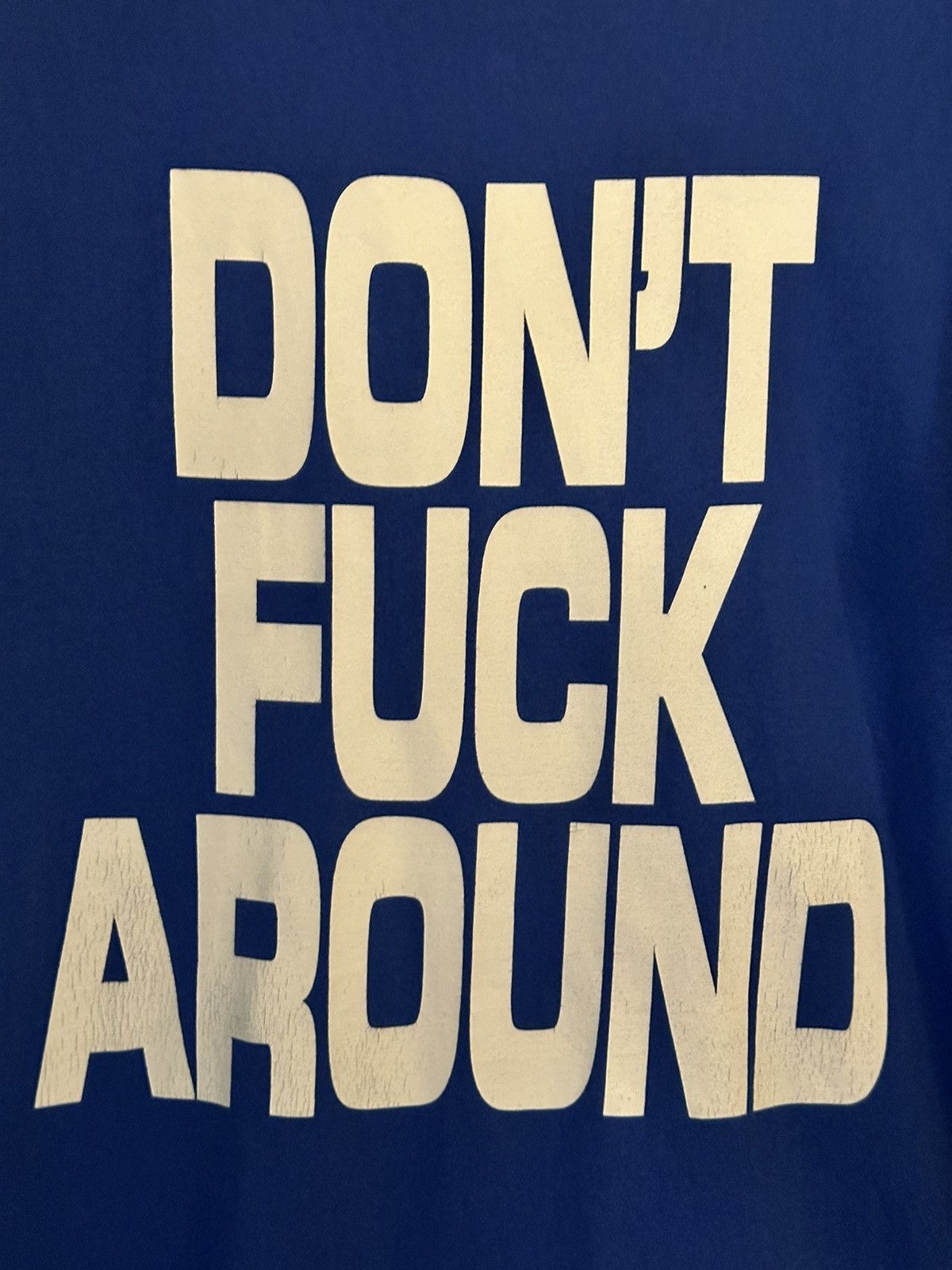 Supreme Supreme Don’t Fuck Around Tee Size US L / EU 52-54 / 3 - 2 Thumbnail