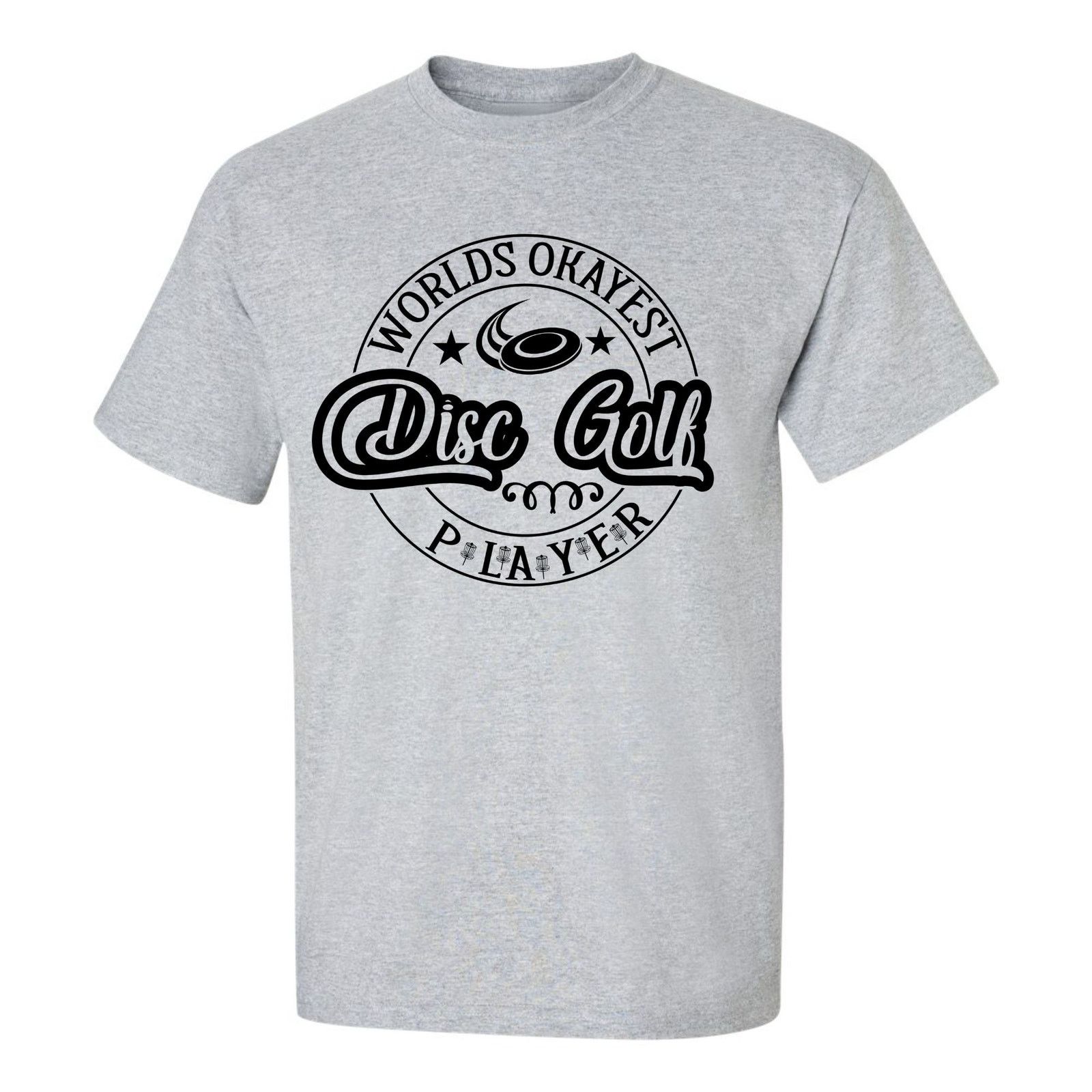 Other Disc Golf Shirt Worlds OKAYEST Disc Golf Player T-Shirt Size US L / EU 52-54 / 3 - 1 Thumbnail
