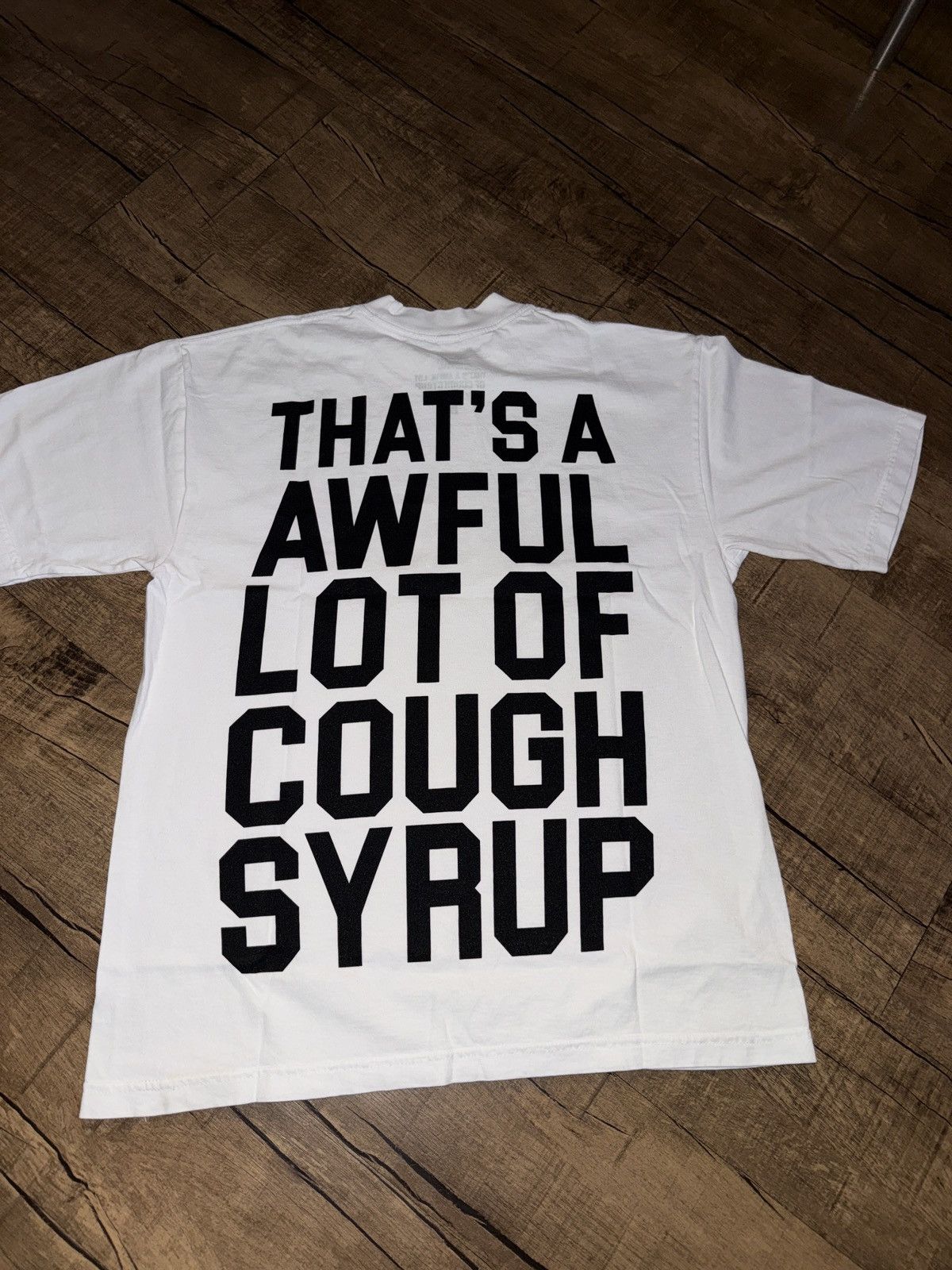Awful lot of cough syrup - Brand New