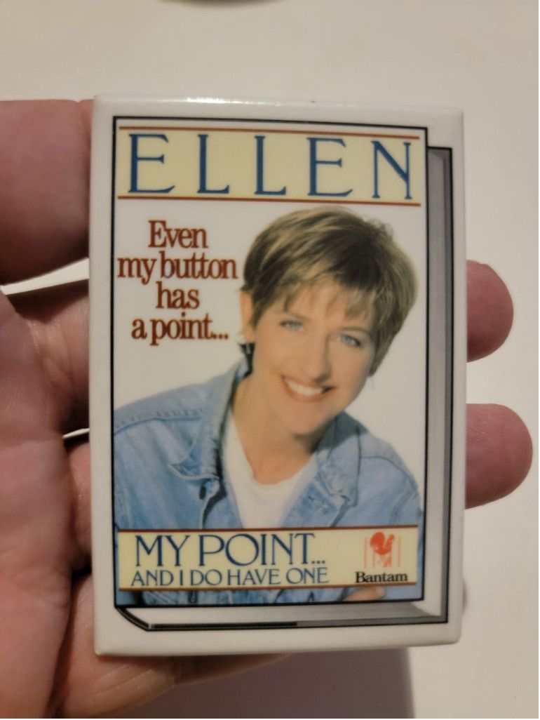 Vintage MY POINT AND DO I HAVE ONE Ellen Degeneres Promo Pin Button Size ONE SIZE - 1 Thumbnail