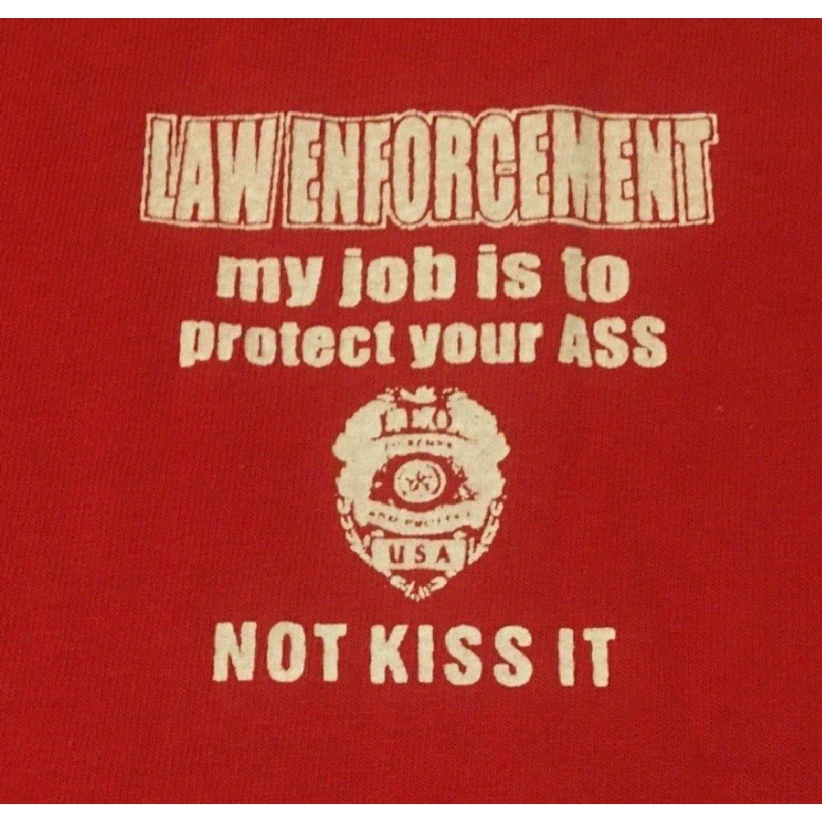 Vintage Vtg Grunge Shirt Mens L Red 80s 90s Police My Jobs To Protect Your Ass Not Kiss It Funny Joke Bar Comedy Cop Officer Humor Shirt Size US L / EU 52-54 / 3 - 4 Thumbnail