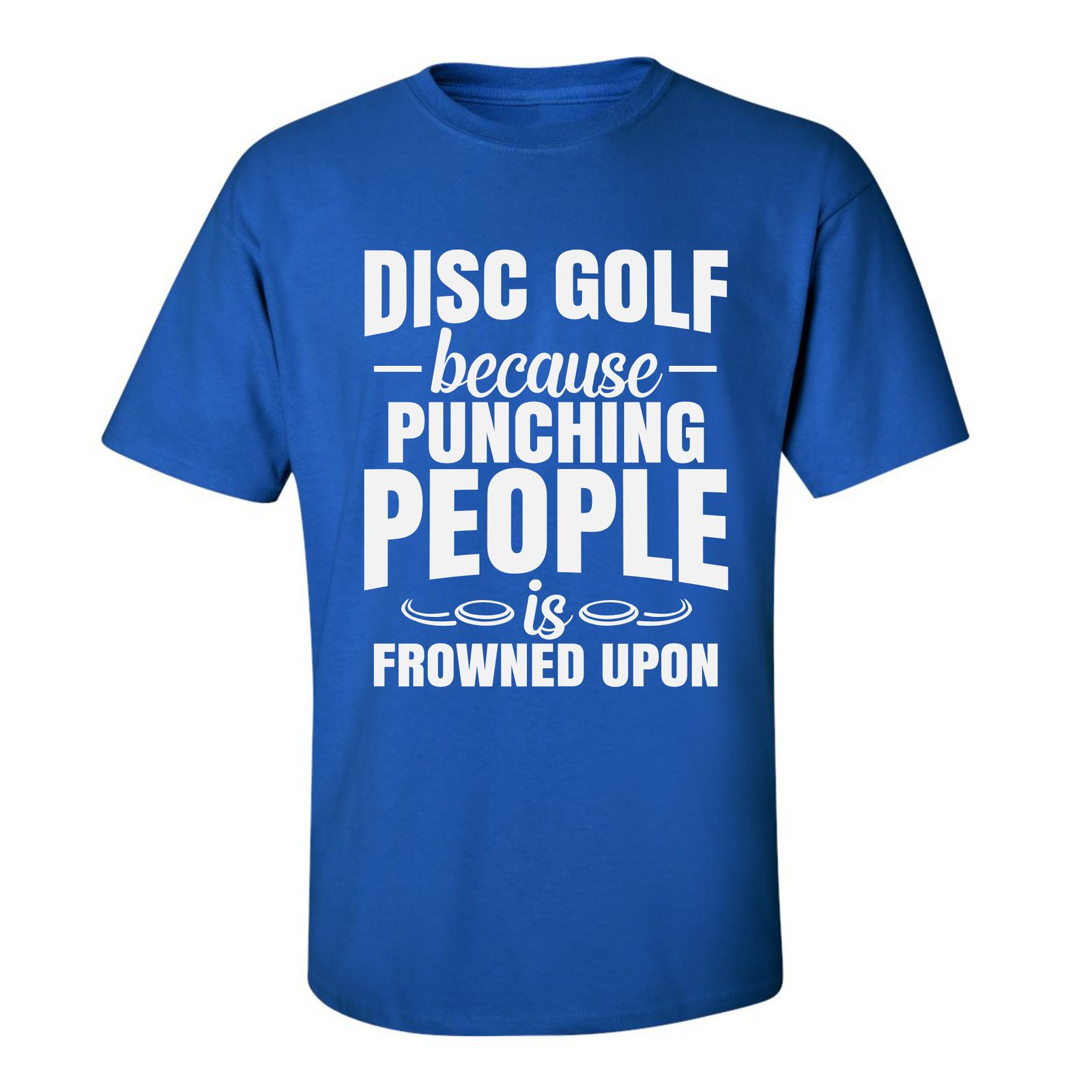 Gildan Disc Golf Shirt Punching People Frowned Upon Funny T Shirt Size US L / EU 52-54 / 3 - 7 Thumbnail