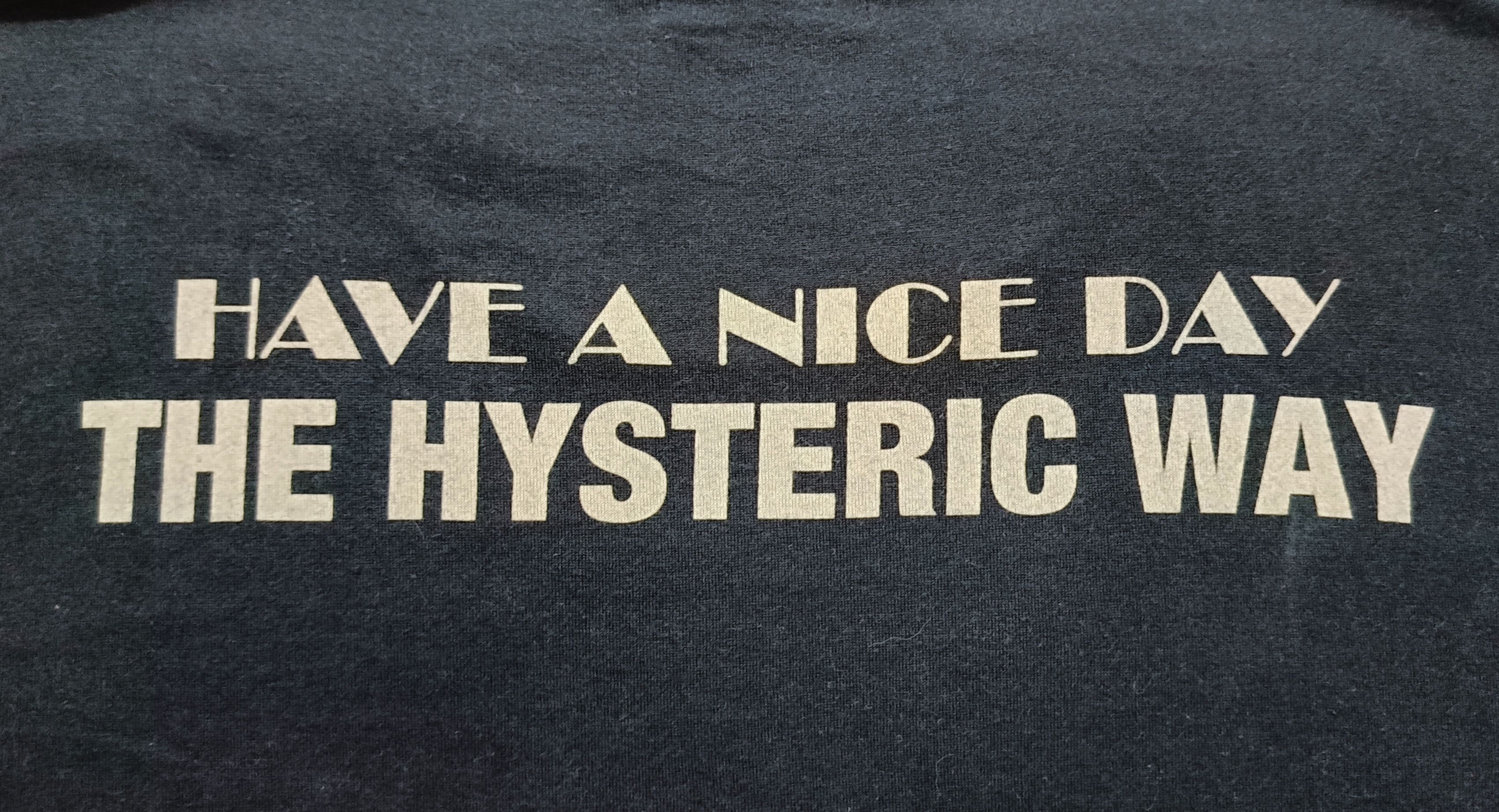 Hysteric Glamour 🔥🔥 Rare Hysteric Glamours Have A Nice days Black Tee Size US M / EU 48-50 / 2 - 4 Thumbnail