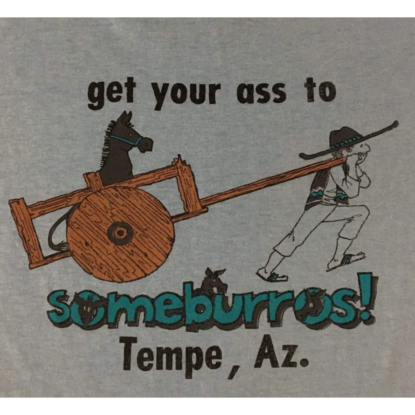Vintage VINTAGE 90s Get Your Ass To Someburros Tempe Arizona Mexican Restaurant Faded shirt M Blue Mens T-Shirt Short Sleeve Rock Grunge Humor 90s Size US M / EU 48-50 / 2 - 3 Thumbnail