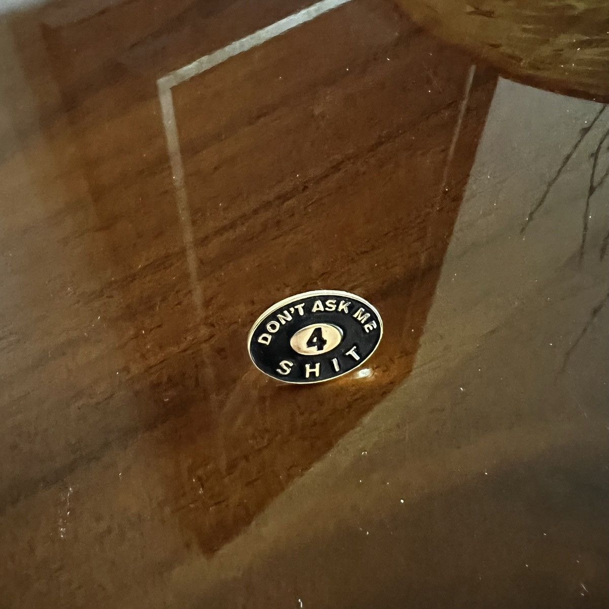 Supreme Supreme Pin Dont ask me 4 shit Size ONE SIZE - 1 Thumbnail
