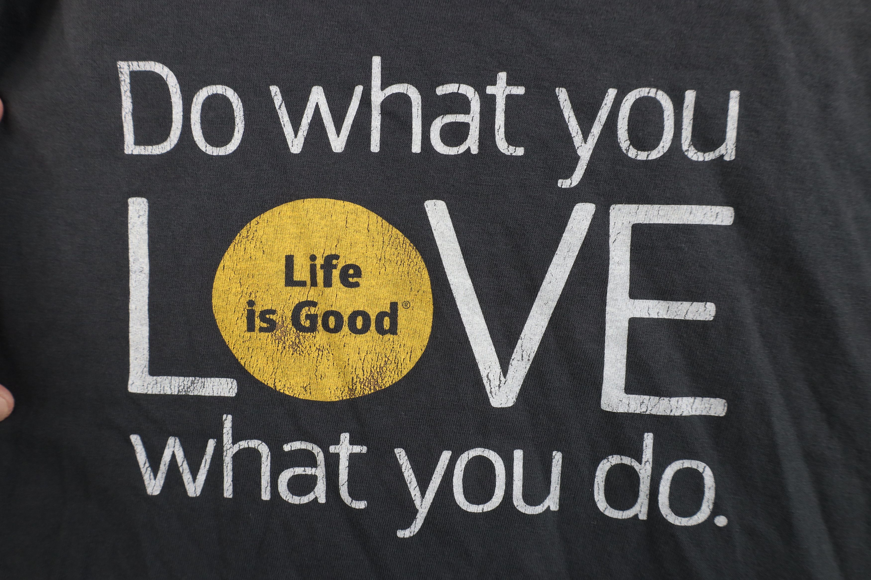 Life is Good Life Is Good Do What You Love What You Do T-Shirt V-Neck Size M / US 6-8 / IT 42-44 - 4 Thumbnail