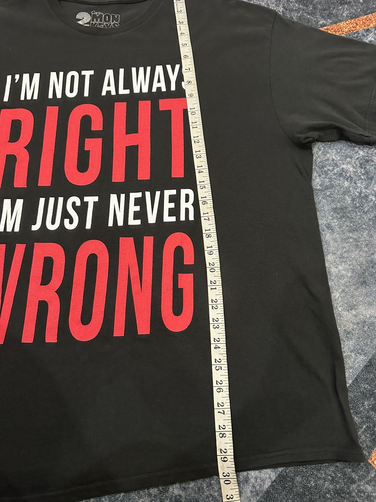 Vintage I’m not always right I’’m just never wrong tshirt A104 Size US XL / EU 56 / 4 - 5 Thumbnail