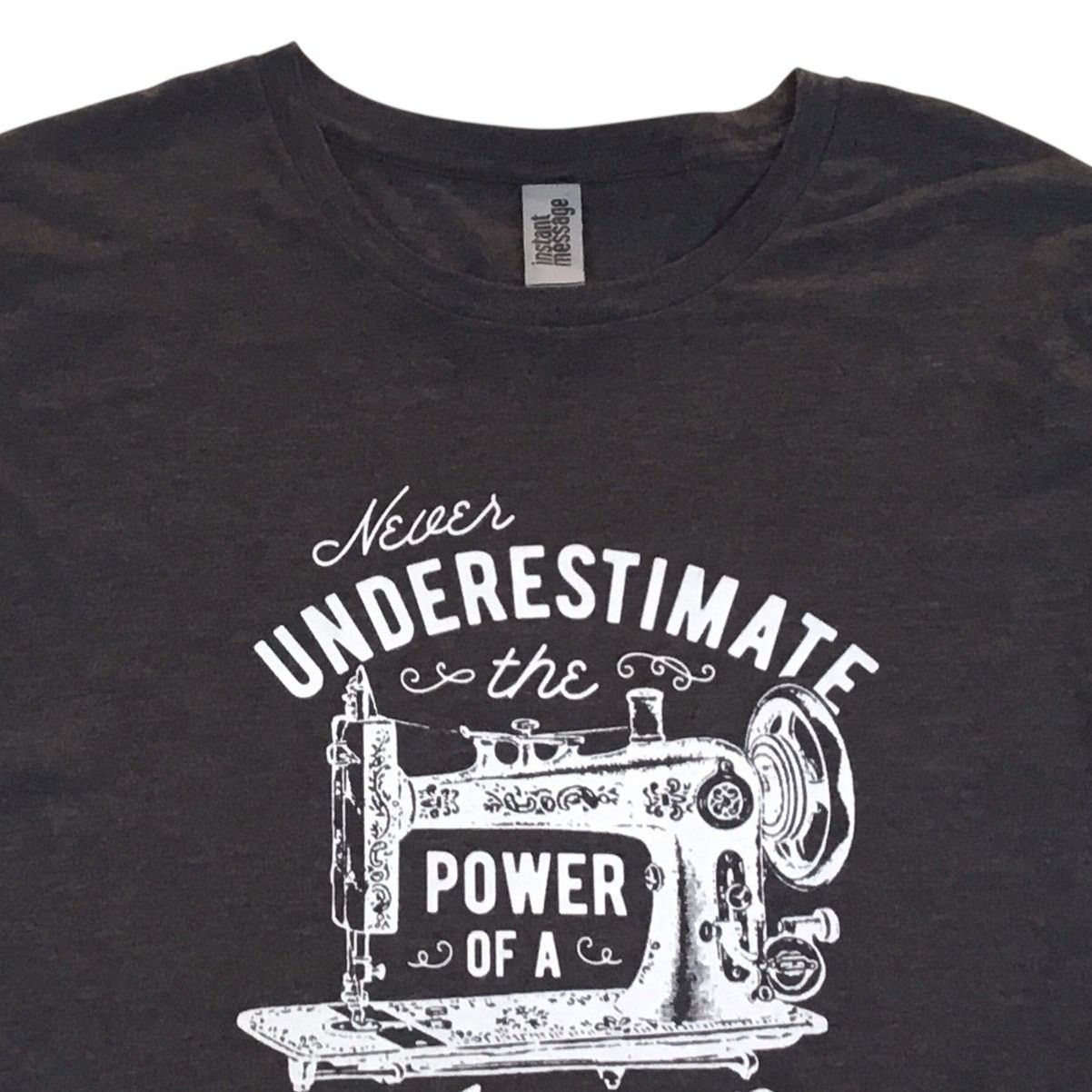 Other Never Underestimate Power of Woman Sewing Machine TShirt NWT Size S / US 4 / IT 40 - 2 Thumbnail