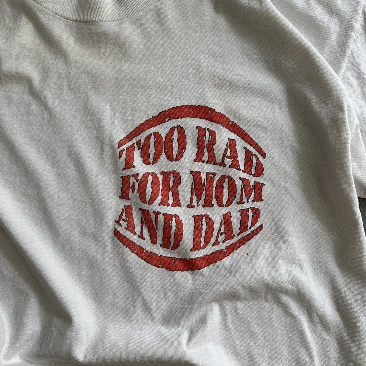 Vintage Vintage Japanese Style Too Rad For Mom and Dad Joke Y2K Size US L / EU 52-54 / 3 - 8 Thumbnail