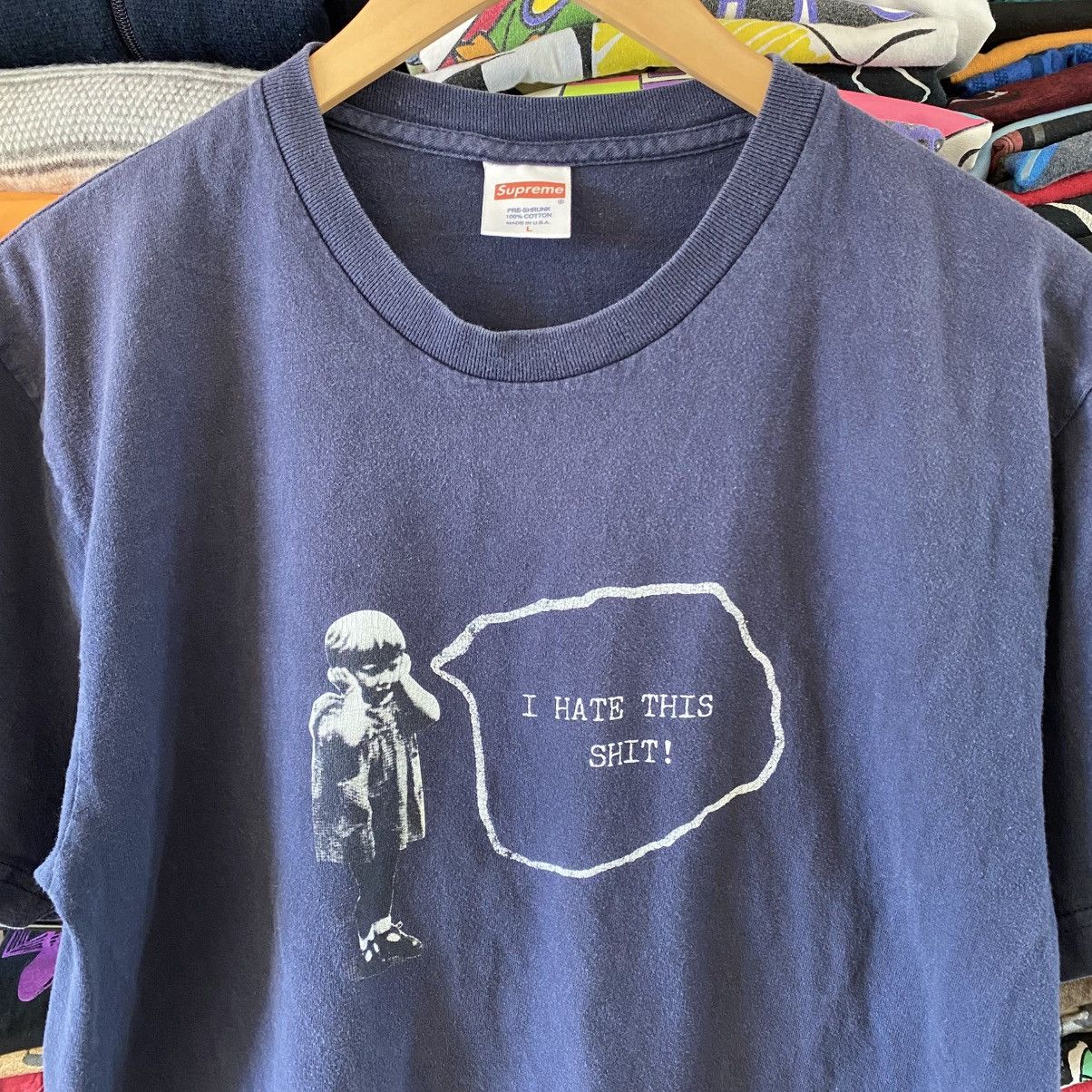 Supreme Supreme I Hate This Sh*t! T-Shirt Navy Blue 2013 Size US L / EU 52-54 / 3 - 2 Thumbnail