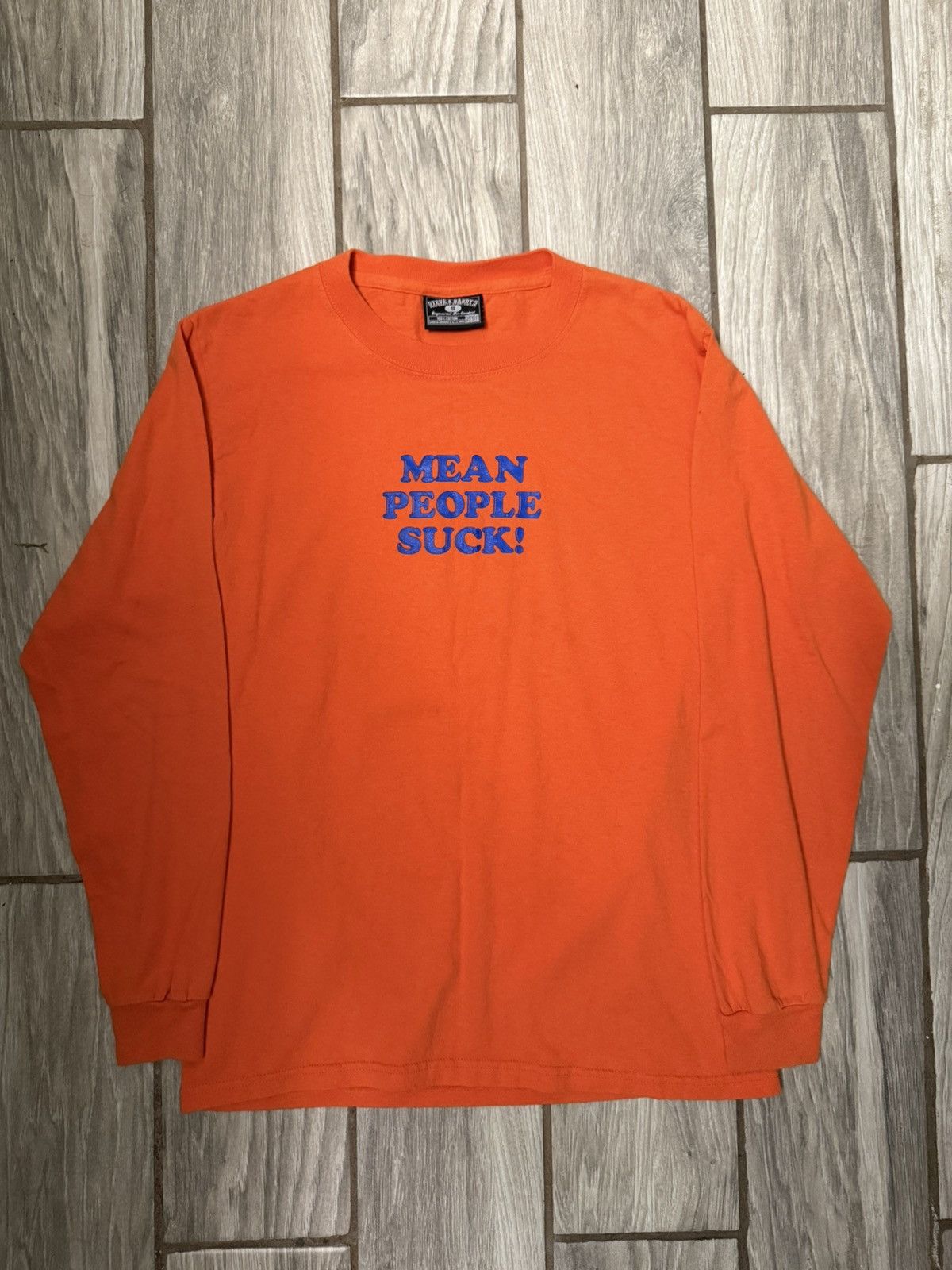 Steve And Barrys Vintage 2000’s Steve & Barry’s “Mean People Suck” LS Shirt Size US S / EU 44-46 / 1 - 1 Thumbnail