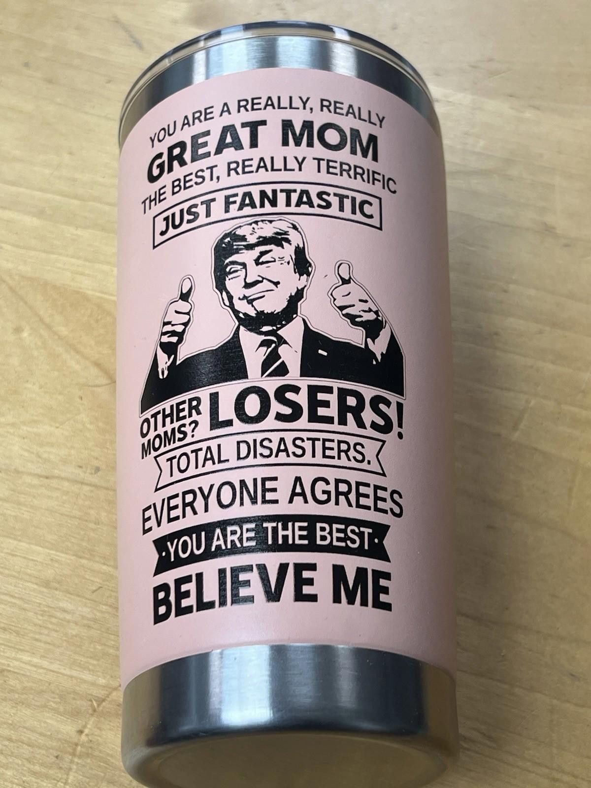 The Unbranded Brand Stainless Steel Insulated Tumbler 20 oz Great Mom Fant Trump Size ONE SIZE - 5 Thumbnail