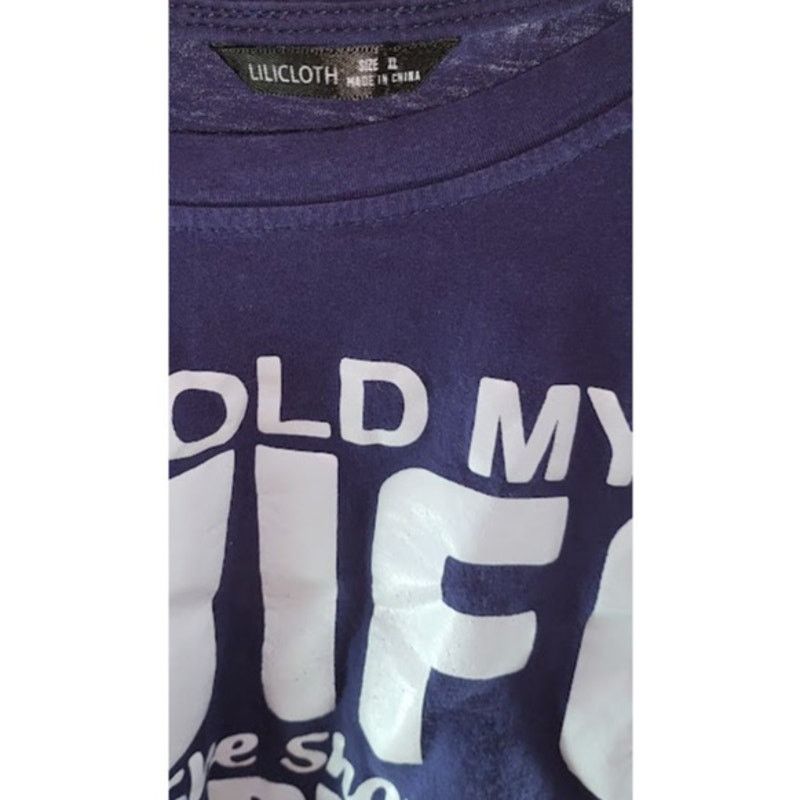 Other Mens Funny Graphic Tee I Told My Wife Blue TShirt Size 2XL Size US XXL / EU 58 / 5 - 6 Thumbnail