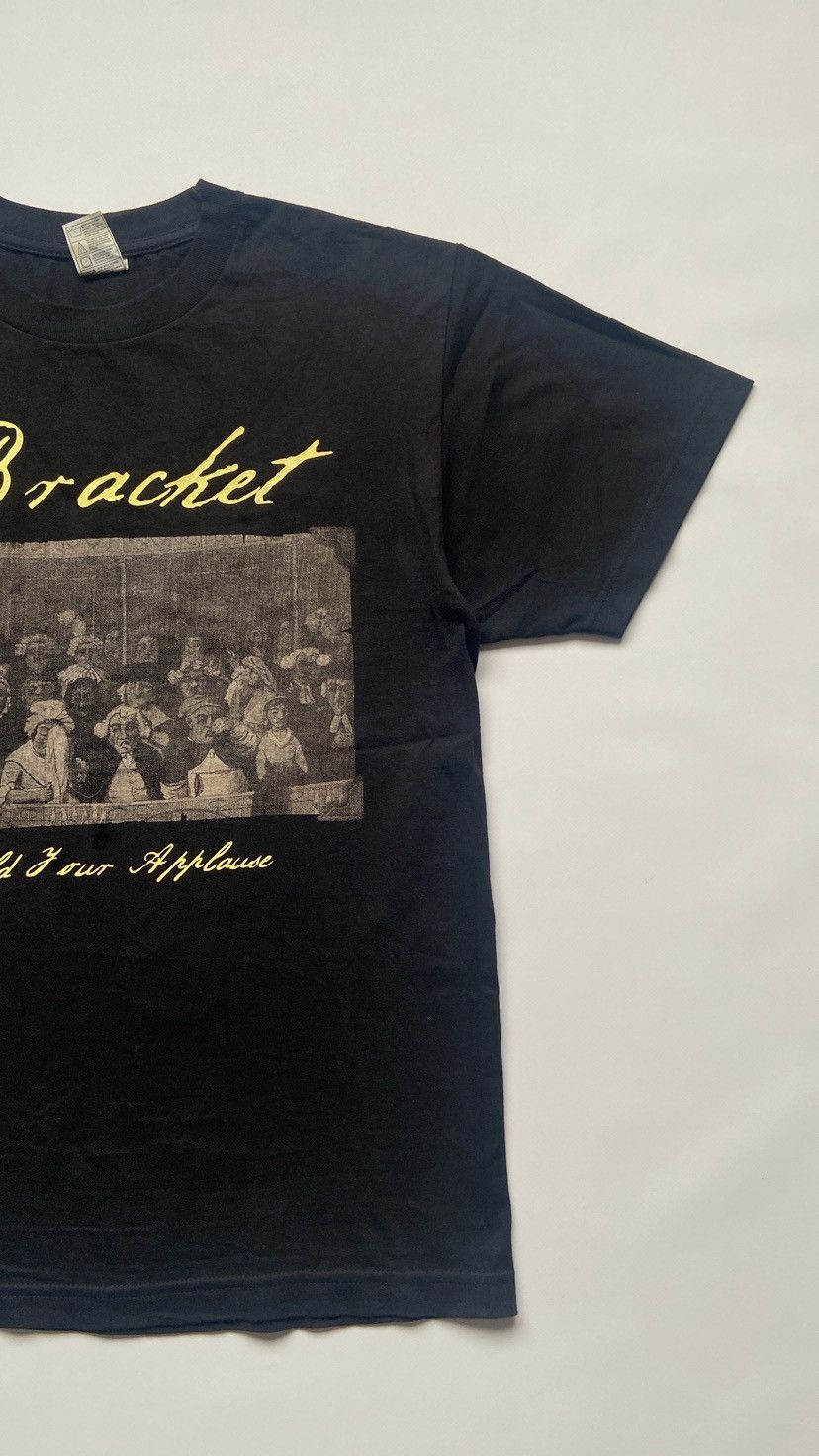 Band Tees BRACKET HOLD YOUR APPLAUSE TOUR ALSTYLE SHIRT Size US M / EU 48-50 / 2 - 4 Thumbnail