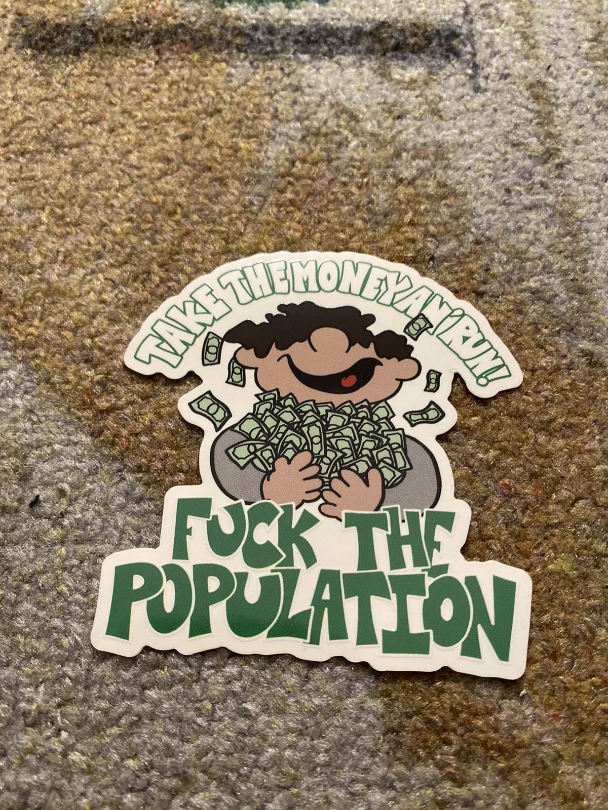 Fuck The Population FTP TAKE THE MONEY STICKER | Grailed