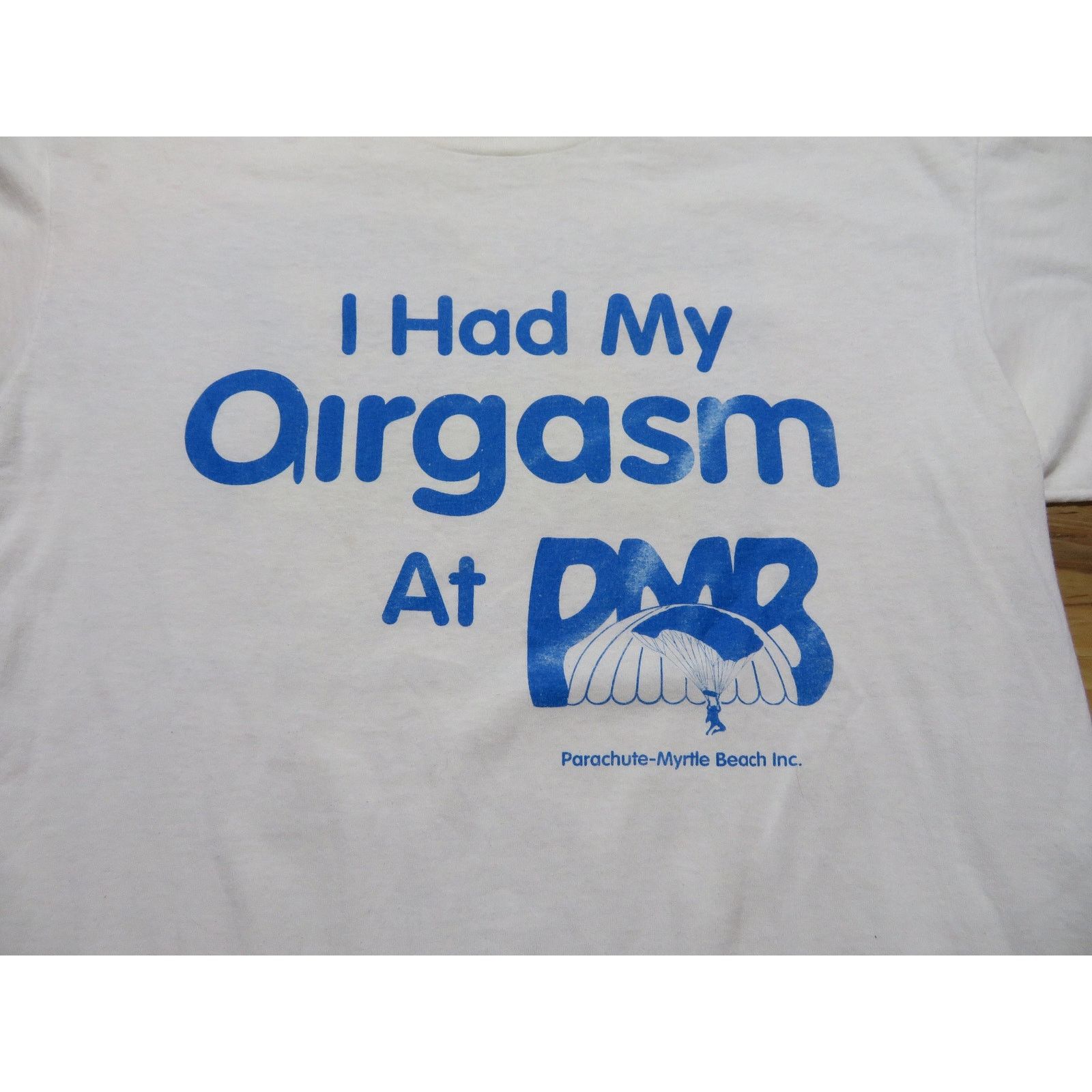 Hanes I had My Airgasm White T-shirt Sz L 1980s Orgasm Parody Size US L / EU 52-54 / 3 - 2 Thumbnail