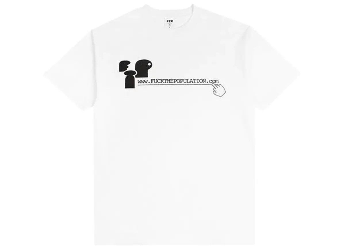 Fuck The Population FTP dot com 🖕🏻 tee Size US L / EU 52-54 / 3 - 1 Thumbnail