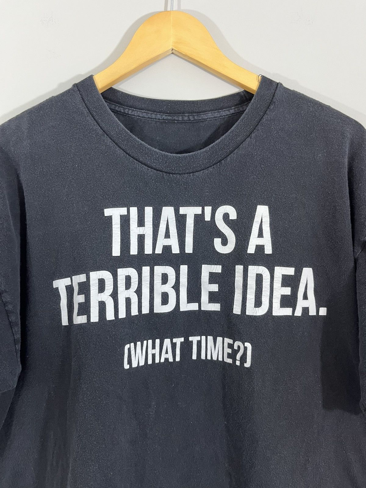 Vintage Faded Terrible Idea Funny Quote Humor Distressed Tee Size US L / EU 52-54 / 3 - 2 Thumbnail