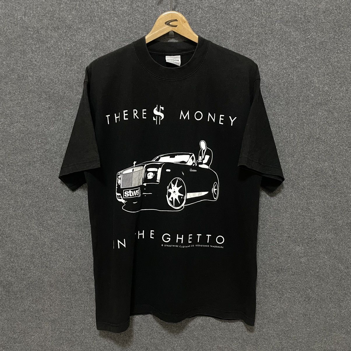 Other Streetwise LA Streetwear Brand There's Money In The Ghetto T Size US L / EU 52-54 / 3 - 1 Thumbnail