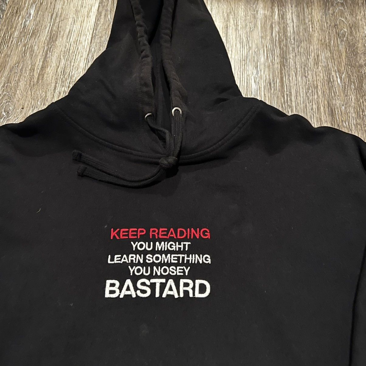 ineverheardofyou Nosey Bastard Hoodie Keep Reading You Might Learn Size US XL / EU 56 / 4 - 12 Thumbnail