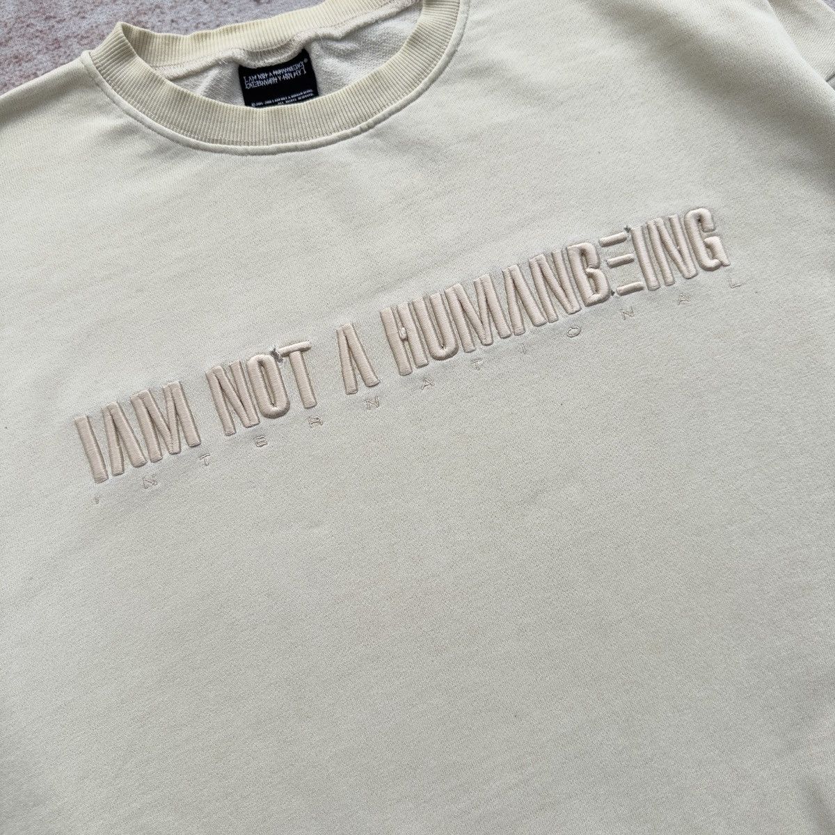 I Am Not A Human Being I AM NOT A HUMAN BEING EMBROIDERED LOGO SWEATSHIRT RARE Size US L / EU 52-54 / 3 - 4 Thumbnail