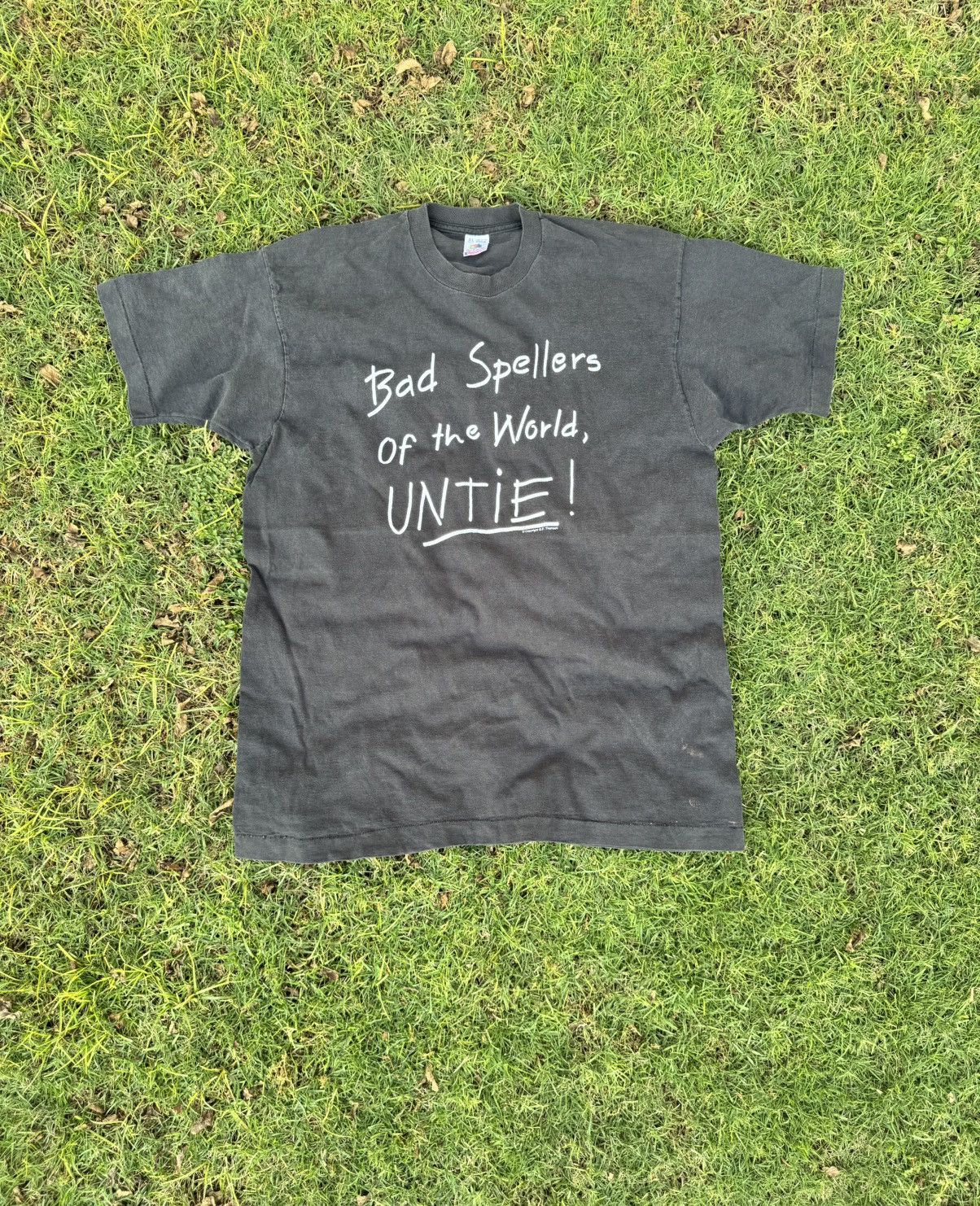 Vintage DYSLEXICS T-SHIRT BAD SPELLERS UN-TIE