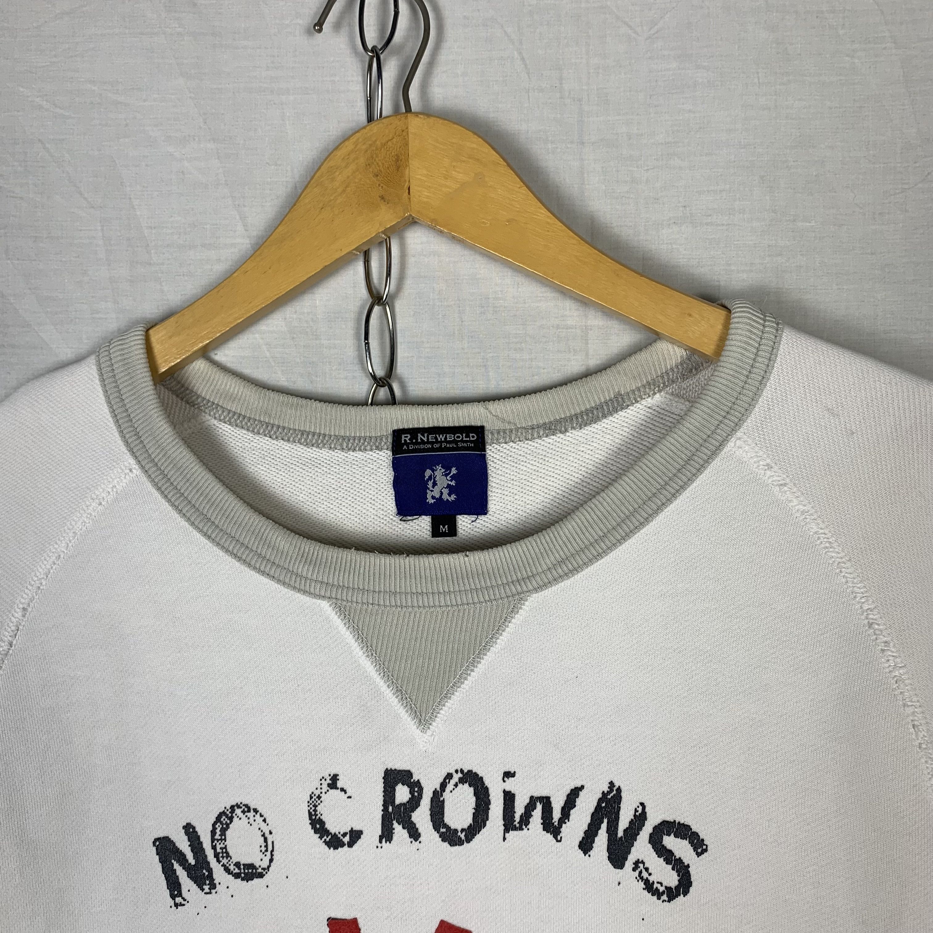 R.Newbold R. Newbold No Crowns Please Sweatshirt Crewneck Size US M / EU 48-50 / 2 - 3 Thumbnail