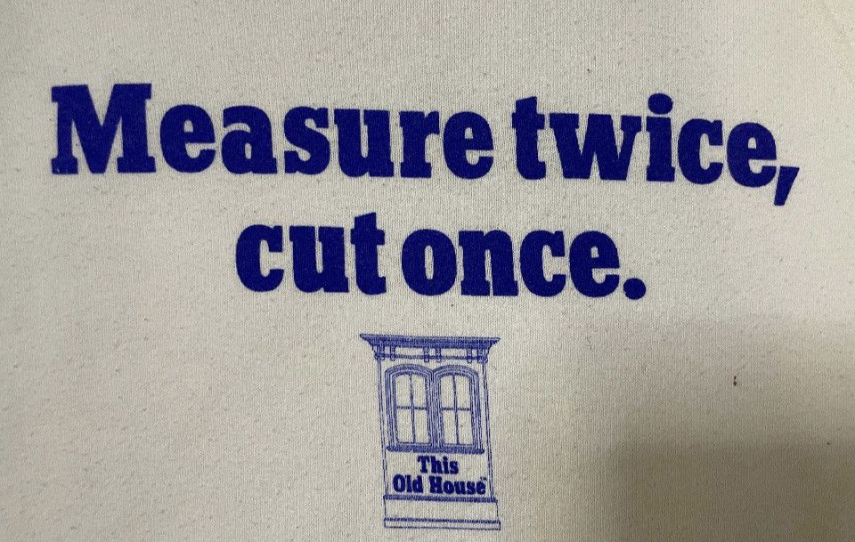 Vintage Vintage 1980s Measure twice, cut once crewneck Size US L / EU 52-54 / 3 - 3 Thumbnail