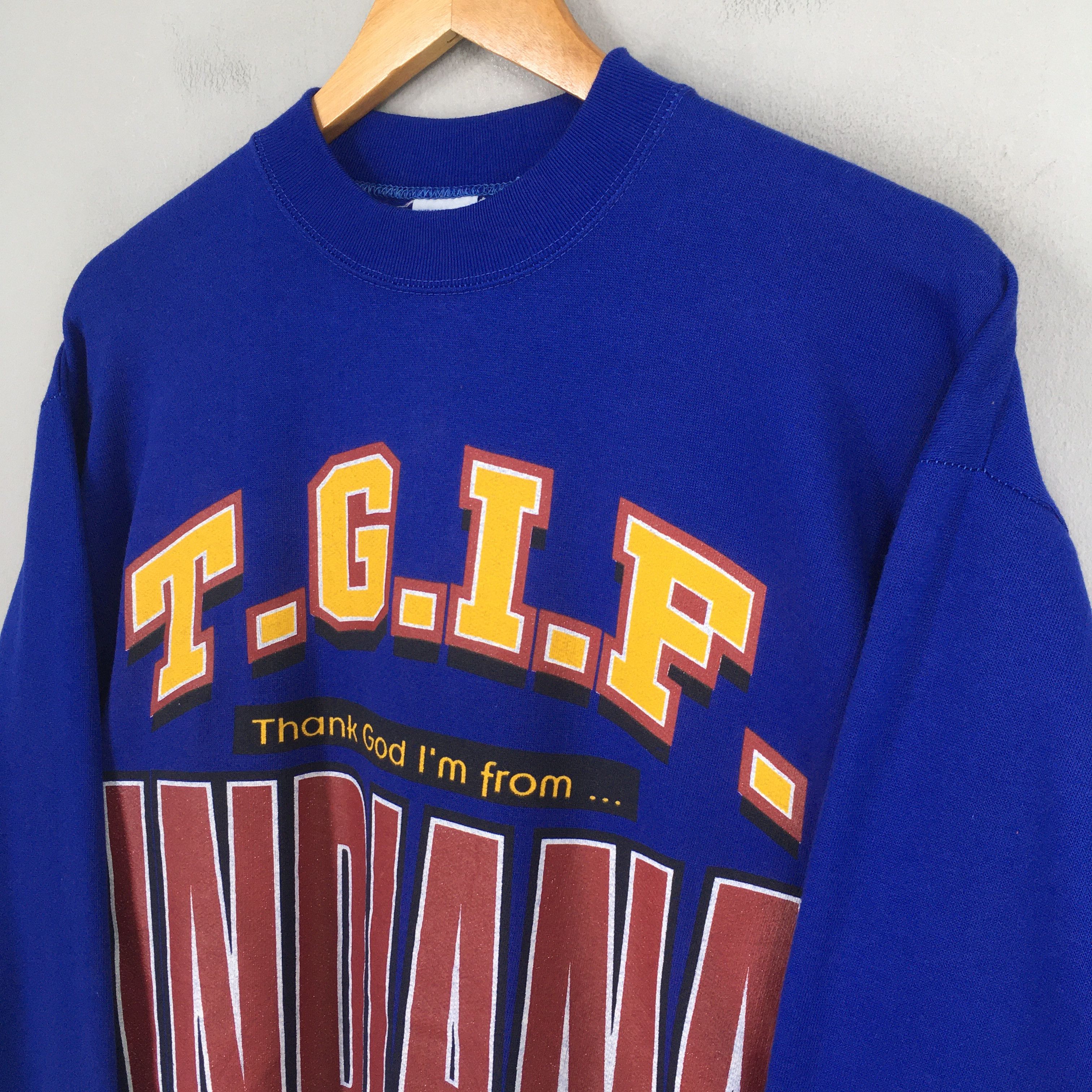 Other Vintage TGIF Thank God I'm From Indiana Sweatshirt Large Size US L / EU 52-54 / 3 - 3 Thumbnail
