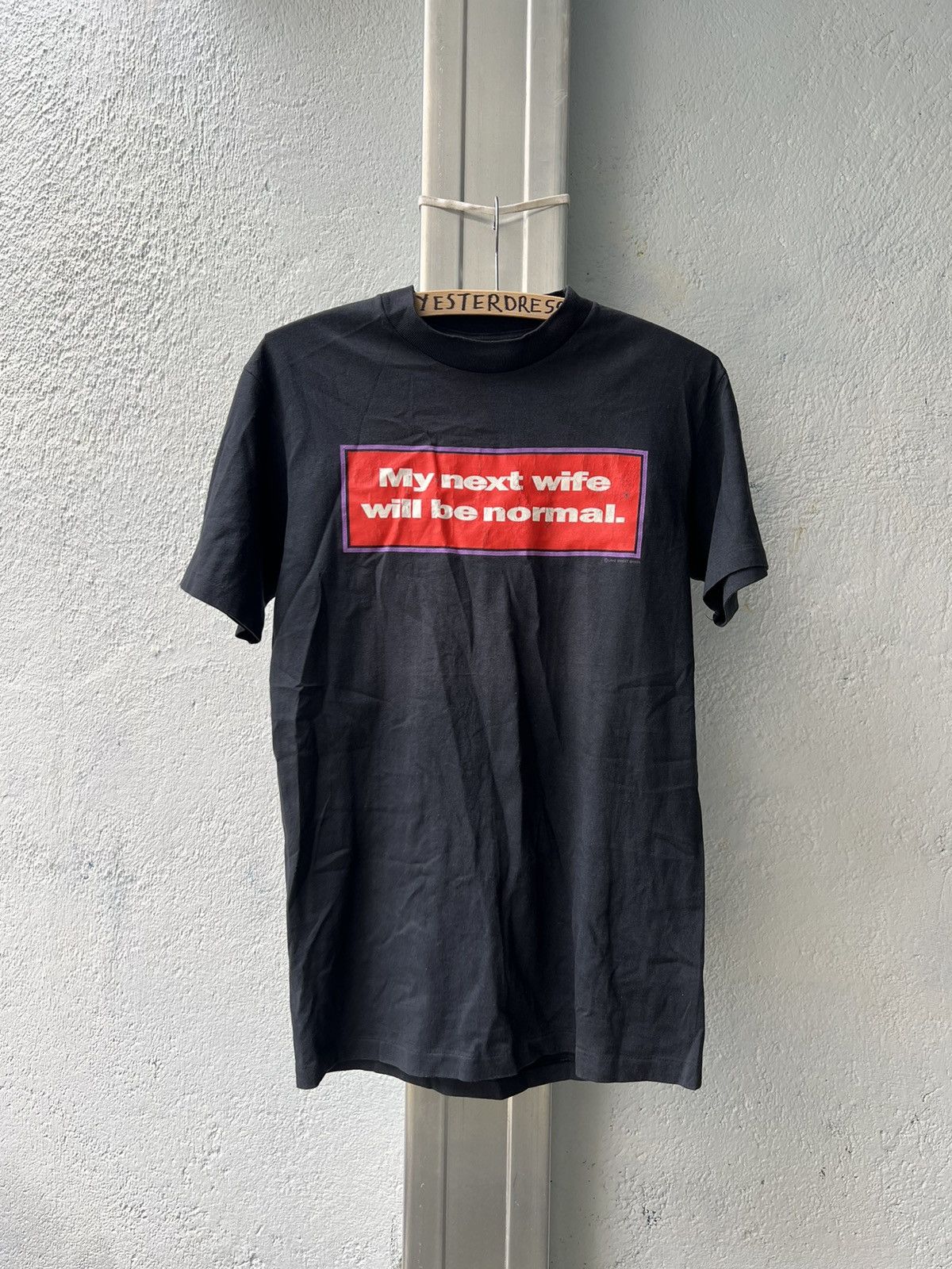 Vintage My Next Wife Will Be Normal Vintage T-Shirt Size US M / EU 48-50 / 2 - 1 Thumbnail