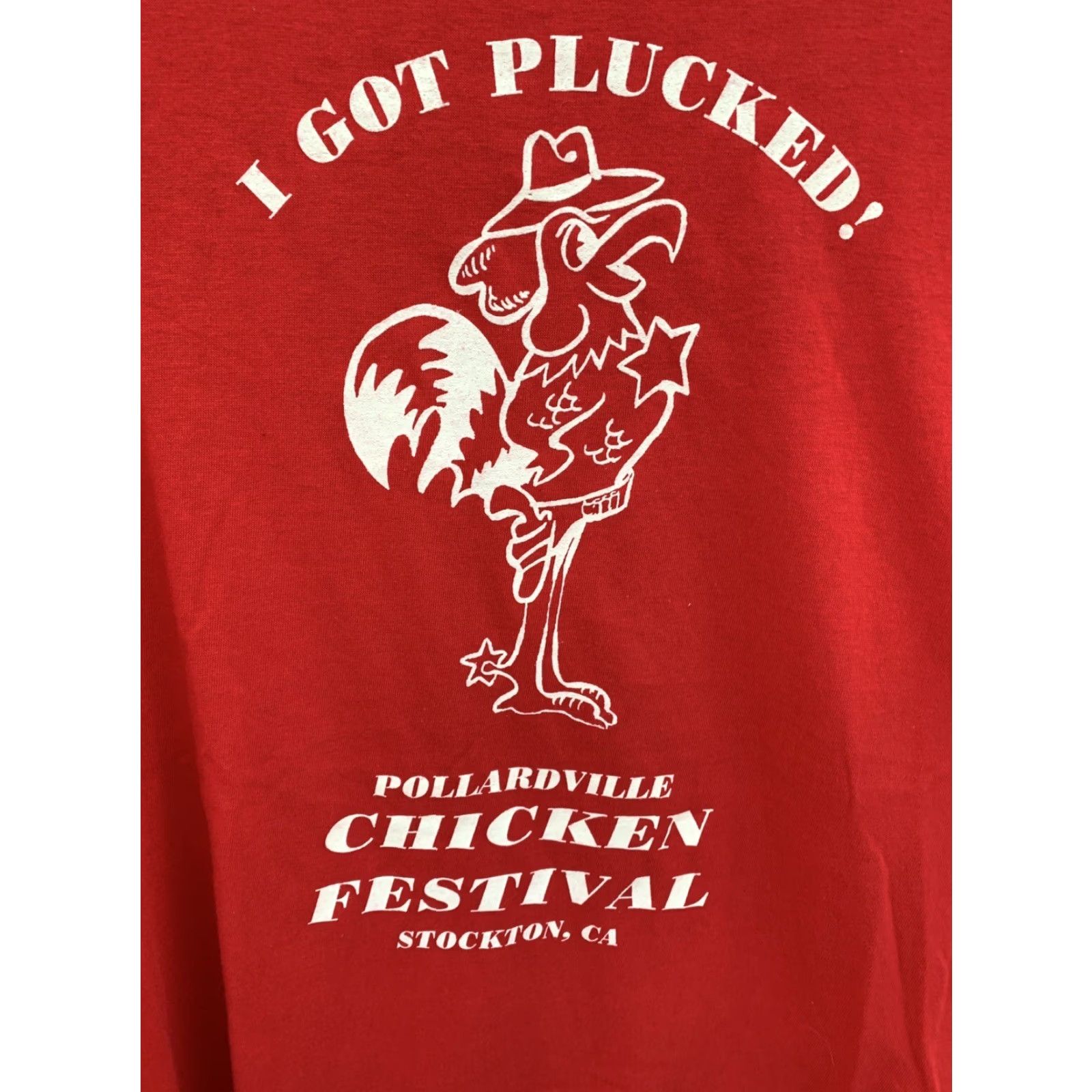 Vintage Vintage I Got Plucked Pollardville Chicken Festival Stockton CA T Shirt XL Size US XL / EU 56 / 4 - 3 Thumbnail