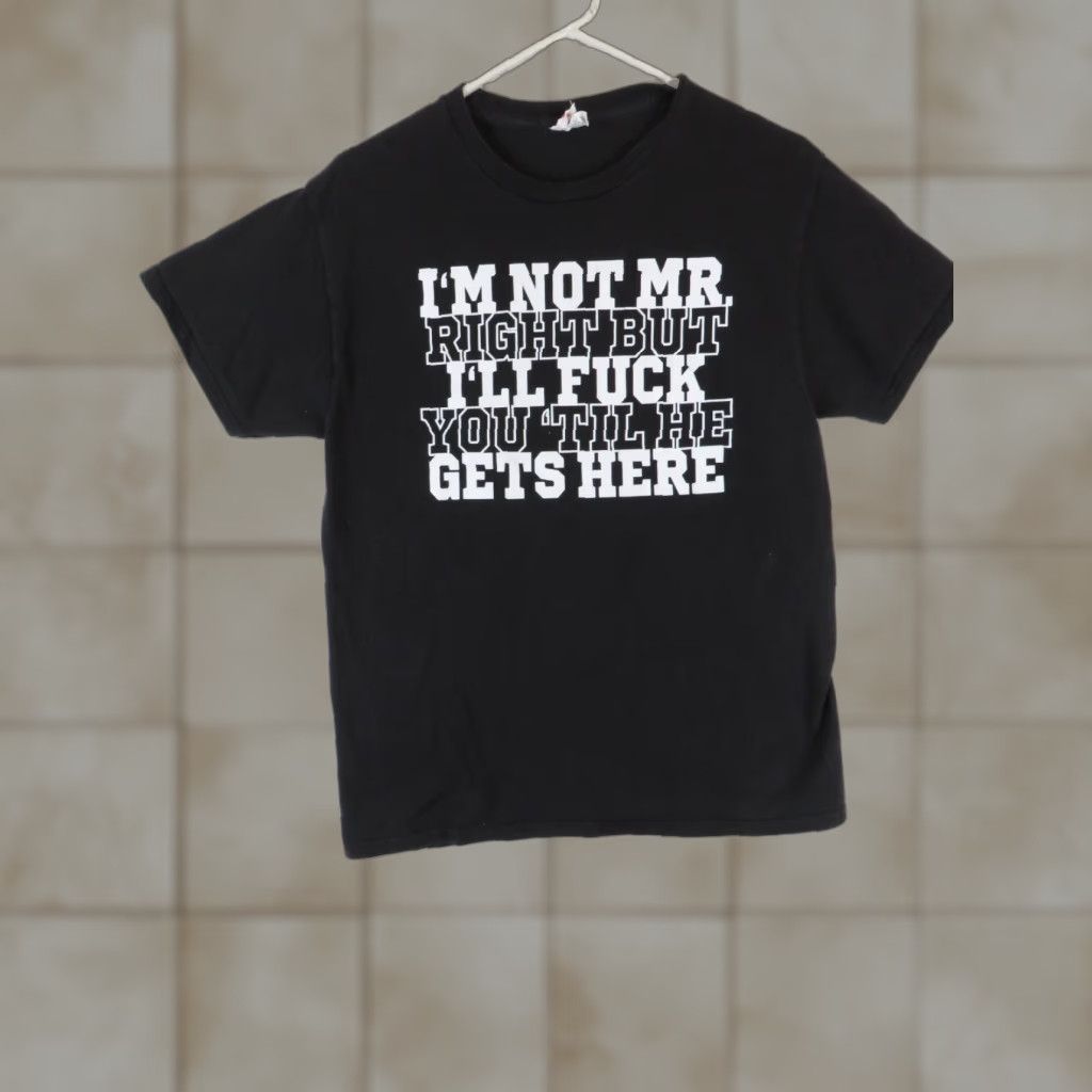 Hanes VINTAGE Hanes Mens T-Shirt Short Sleeve Crew Neck Black M Funny I’m Not Mr Right But I’ll F-you til He Gets here Logo Graphic Print Size US M / EU 48-50 / 2 - 1 Thumbnail