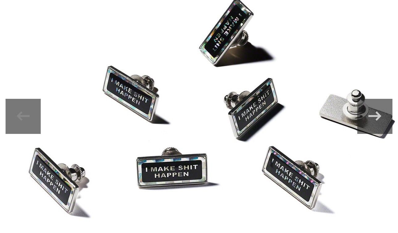 Supreme Supreme I MAKE SHIT HAPPEN Enamel pin SS19 Size ONE SIZE - 1 Thumbnail
