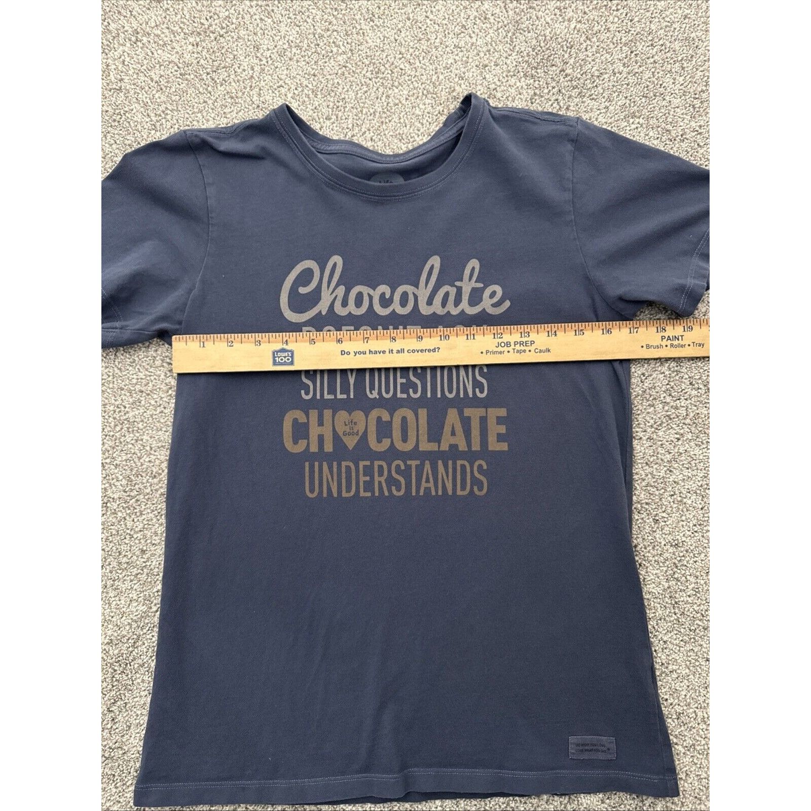 Life is Good Life Is Good Shirt Chocolate Doesnt Ask Silly Questions M Size M / US 6-8 / IT 42-44 - 4 Thumbnail